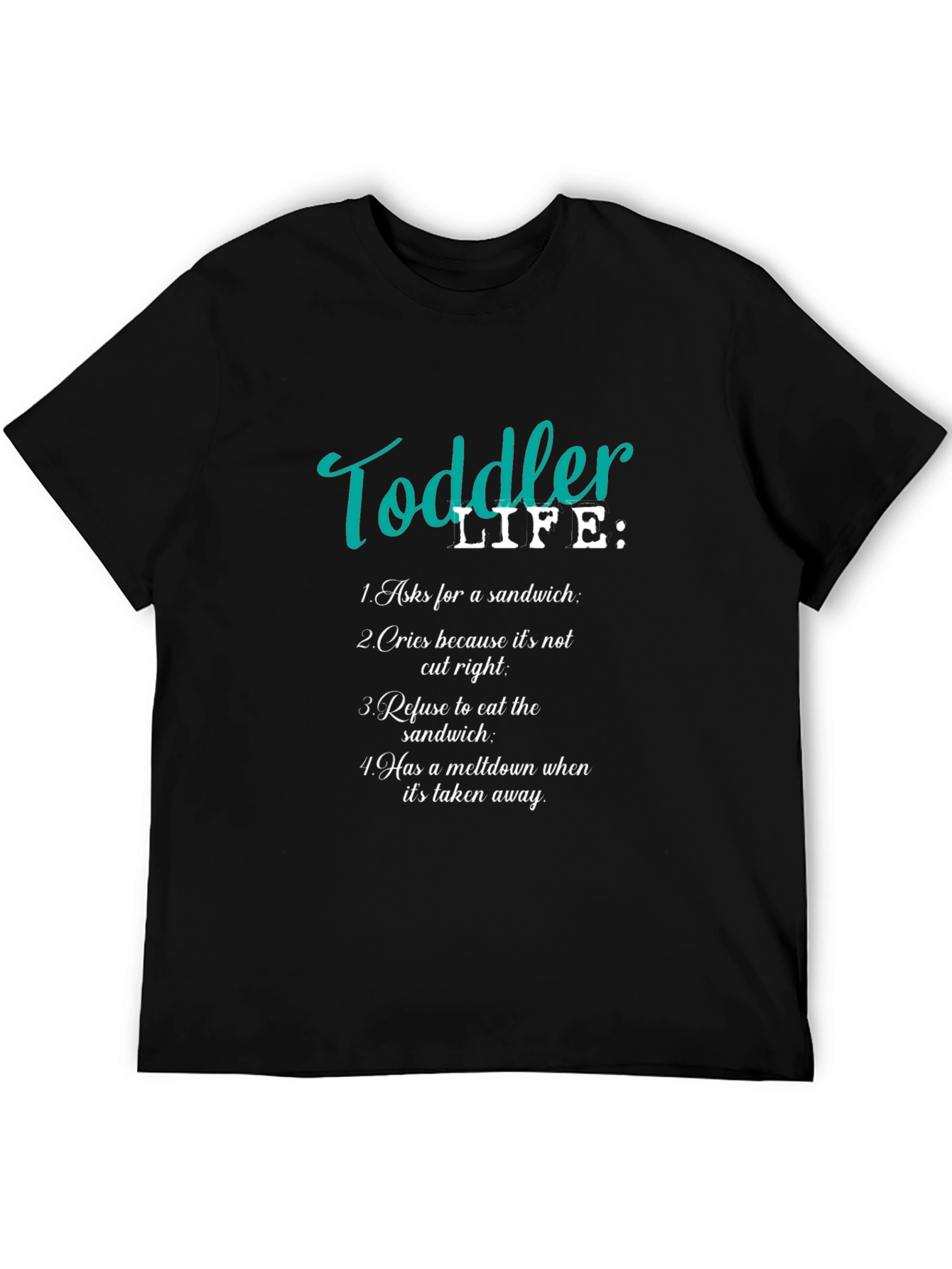 Toddler Life T-Shirt - Funny Parent Tee
