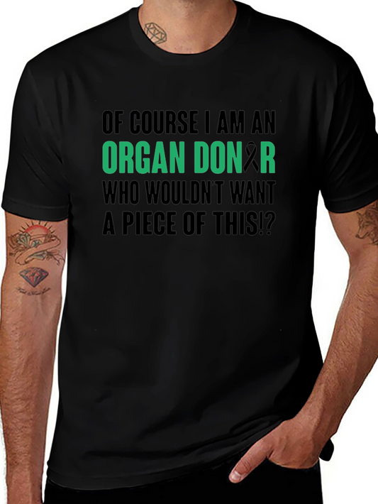 Organ Donor Funny T-Shirt - Awareness Gift