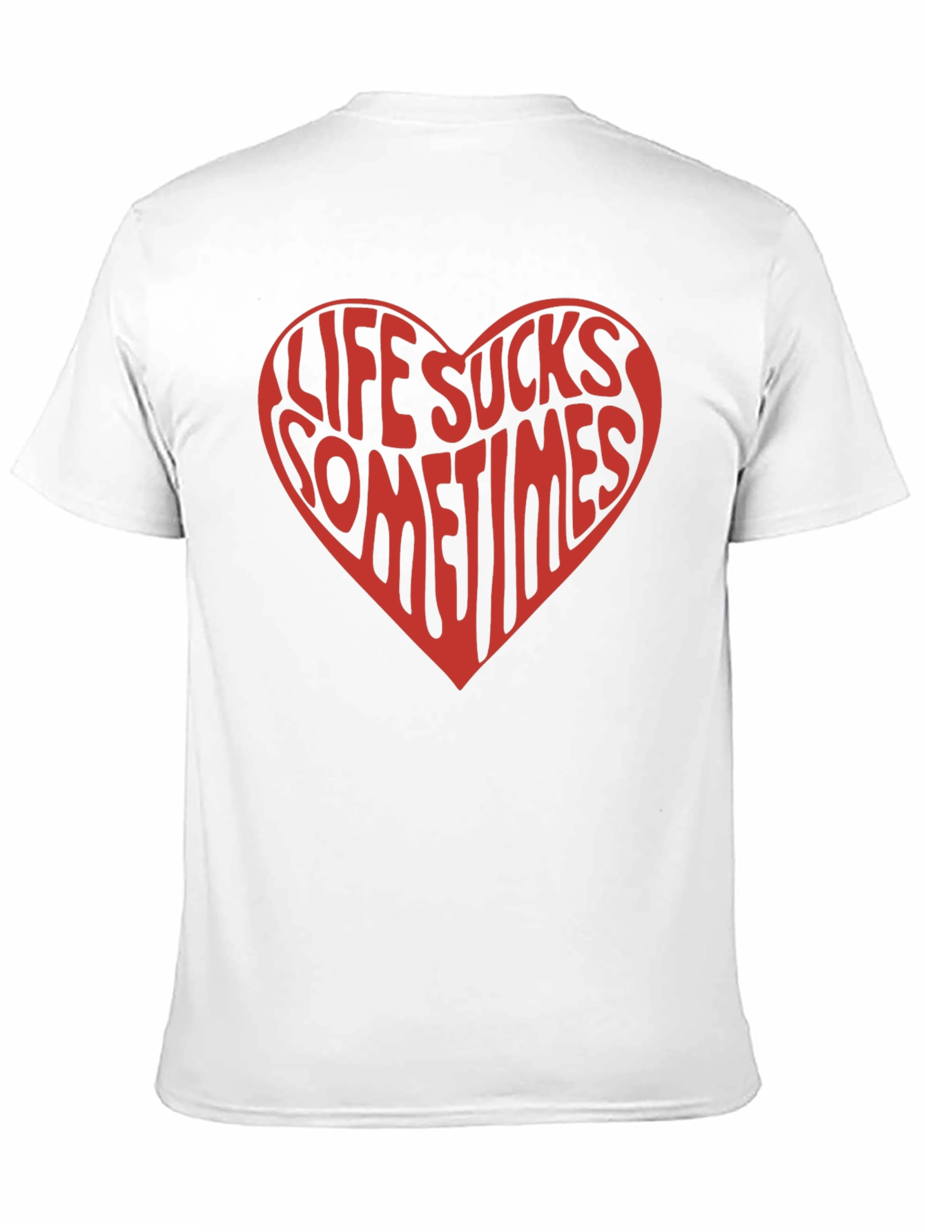 Life Sucks Sometimes Heart Graphic T-Shirt