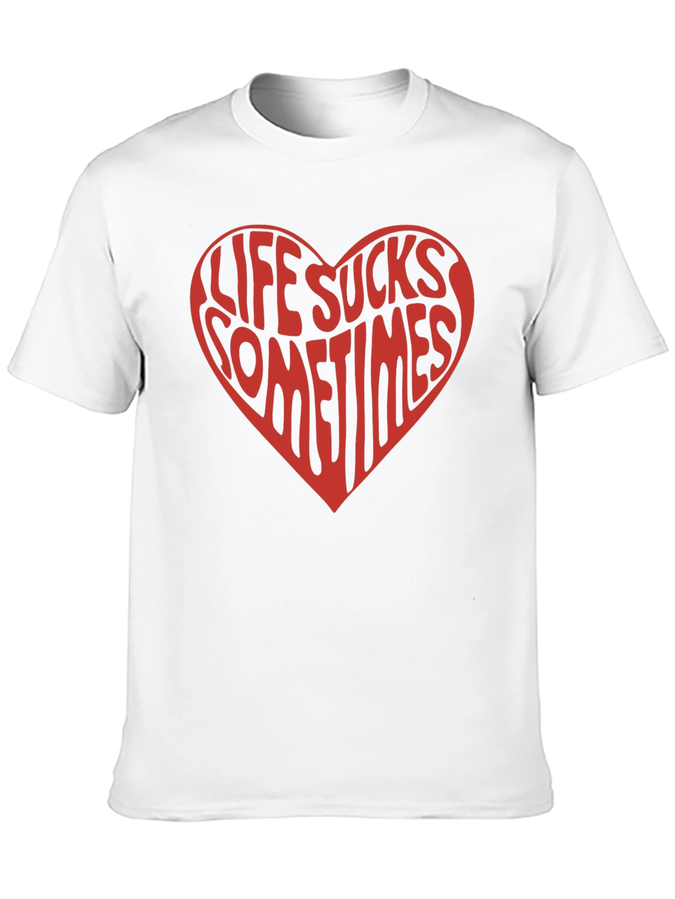 Life Sucks Sometimes Heart Graphic T-Shirt