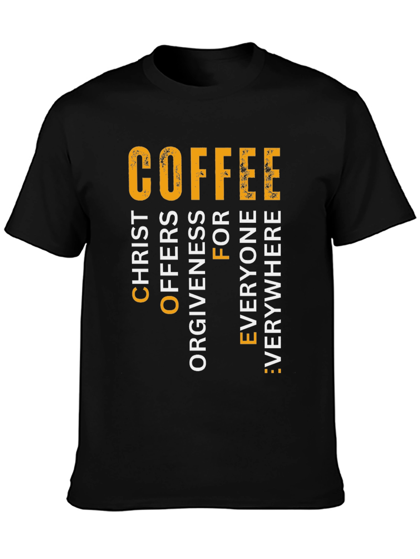 Coffee Christ Offers Forgiveness T-Shirt