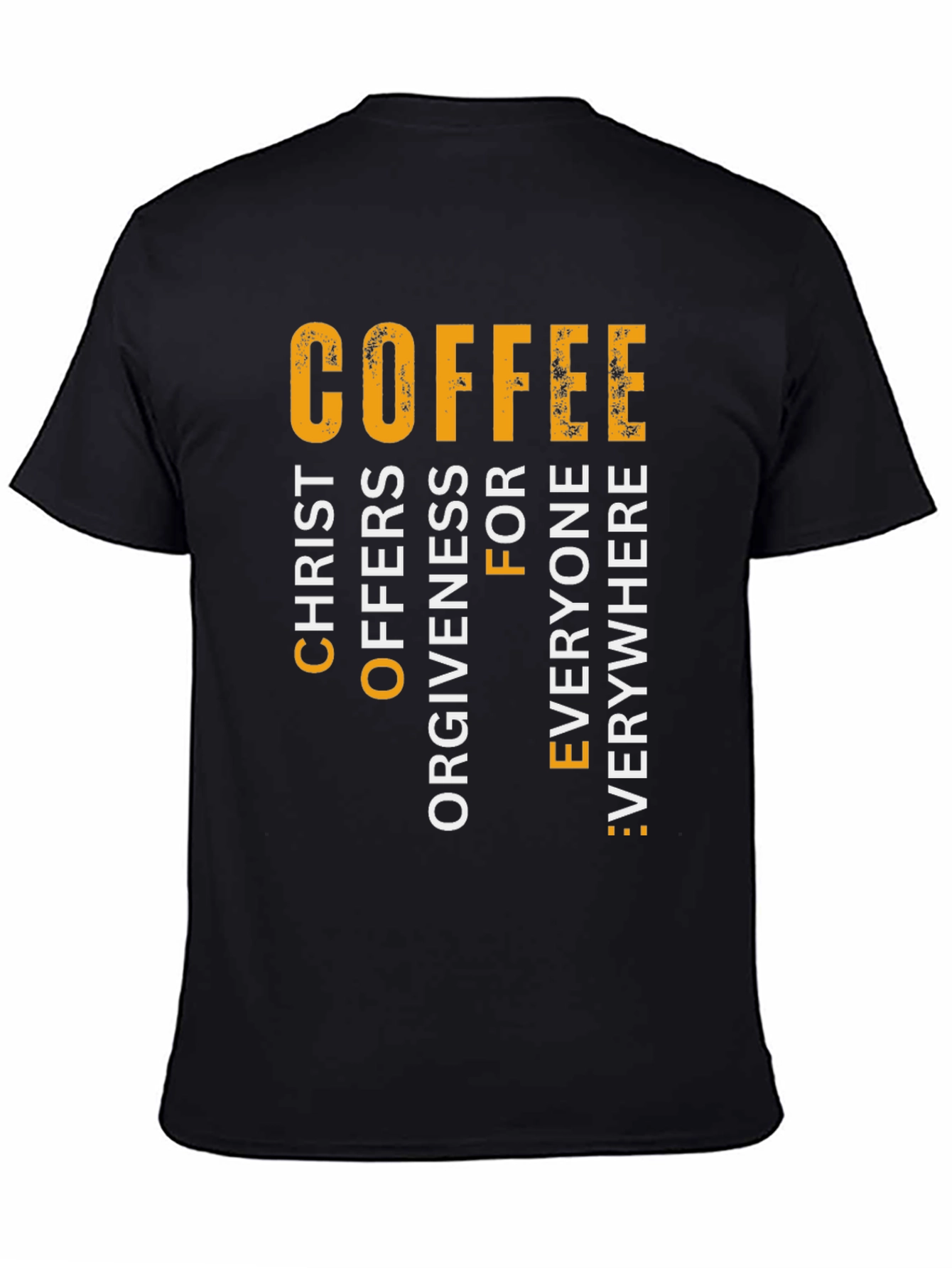 Coffee Christ Offers Forgiveness T-Shirt