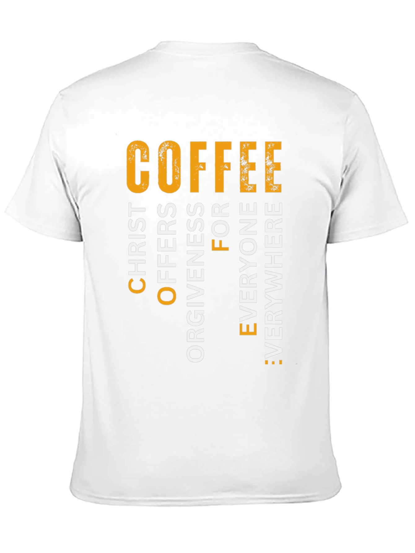 Coffee Christ Offers Forgiveness T-Shirt