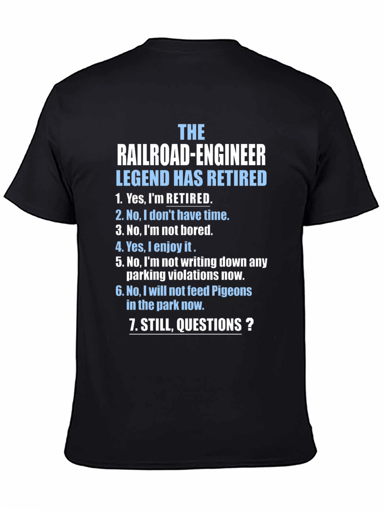 Retired Railroad Engineer T-Shirt