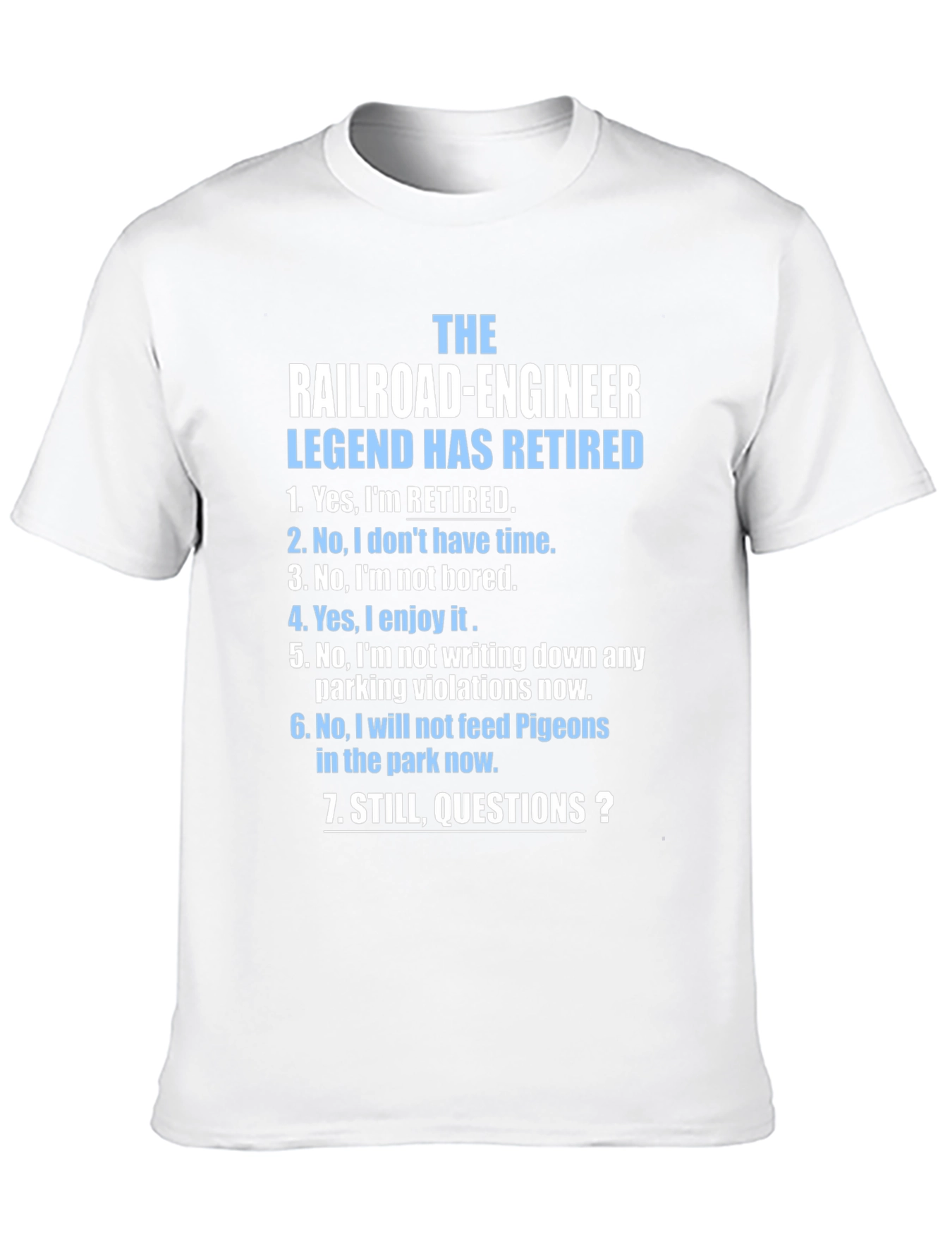 Retired Railroad Engineer T-Shirt