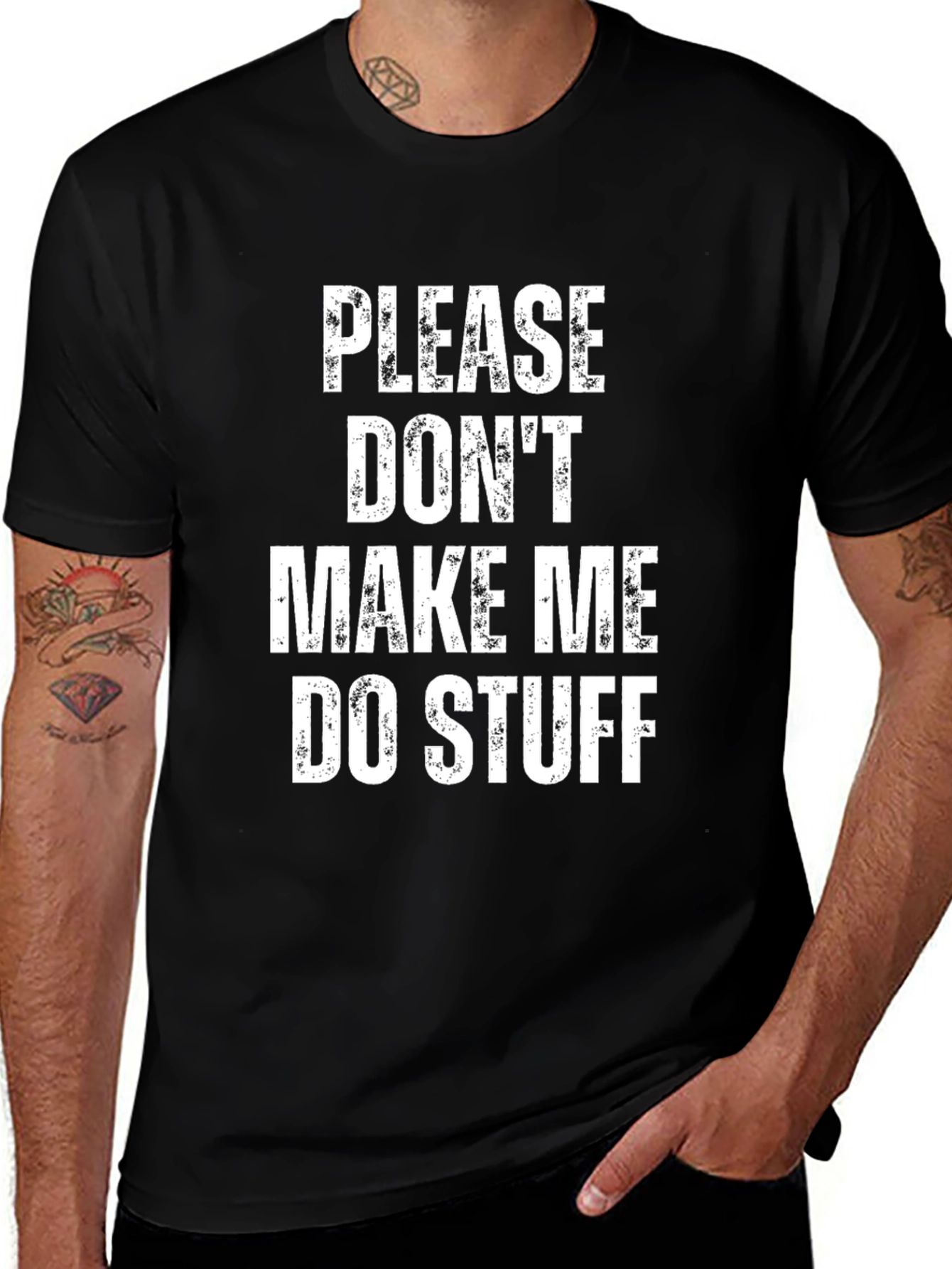 Please Dont Make Me Do Stuff Black Tee
