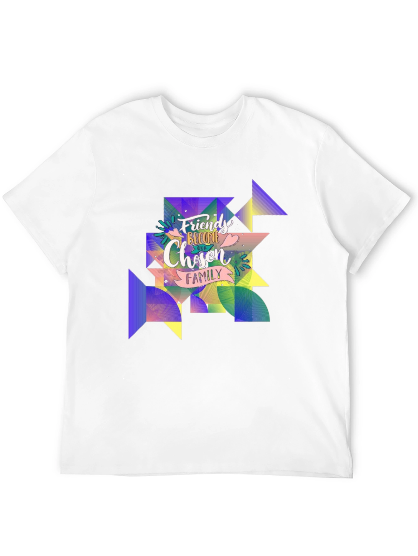 Friends Become Chosen Family T-Shirt
