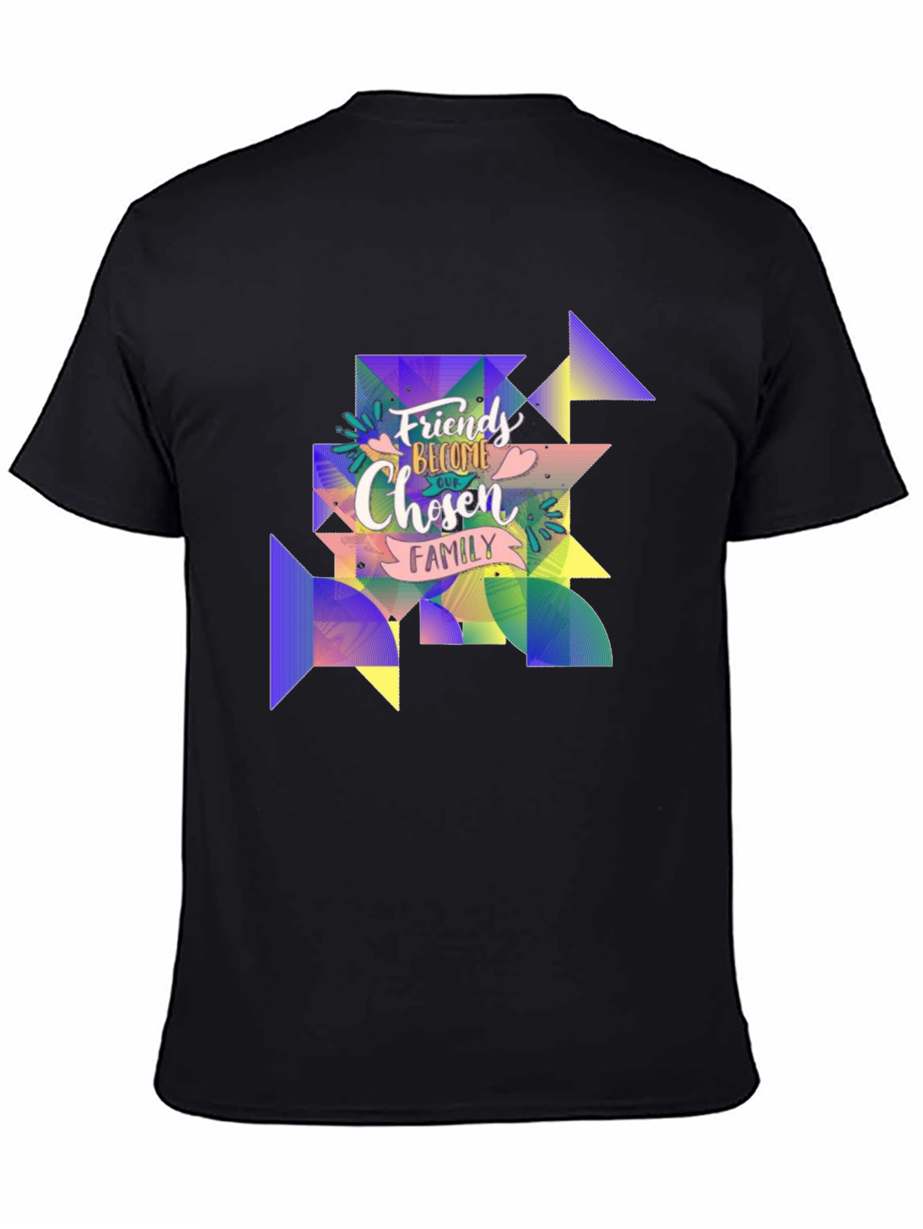 Friends Become Chosen Family T-Shirt