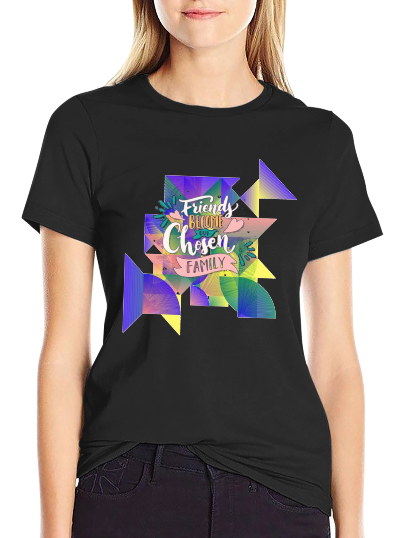 Friends Become Chosen Family T-Shirt