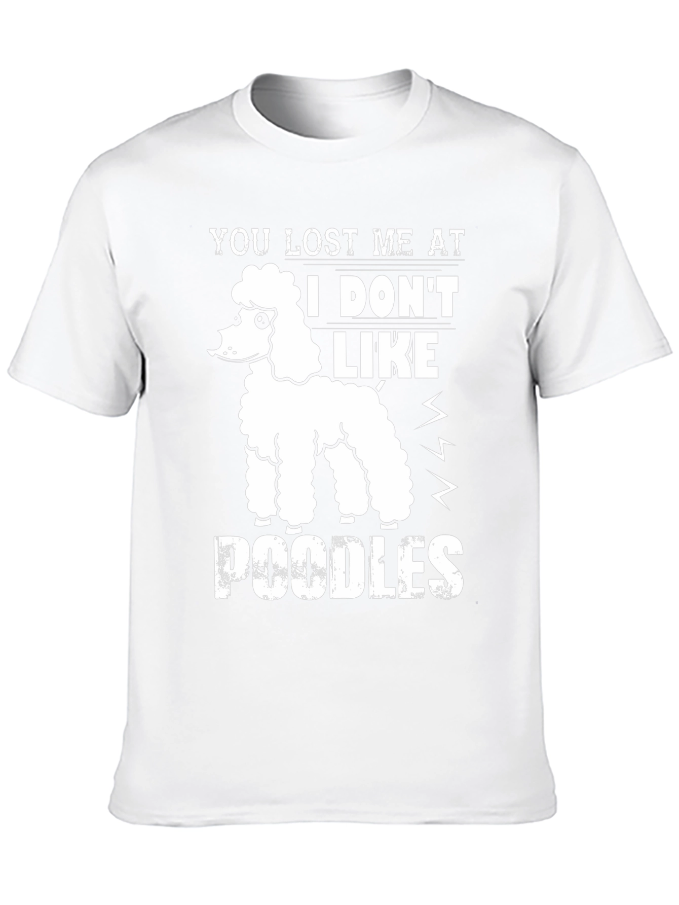 Poodle Lover Tee - You Lost Me At Poodles