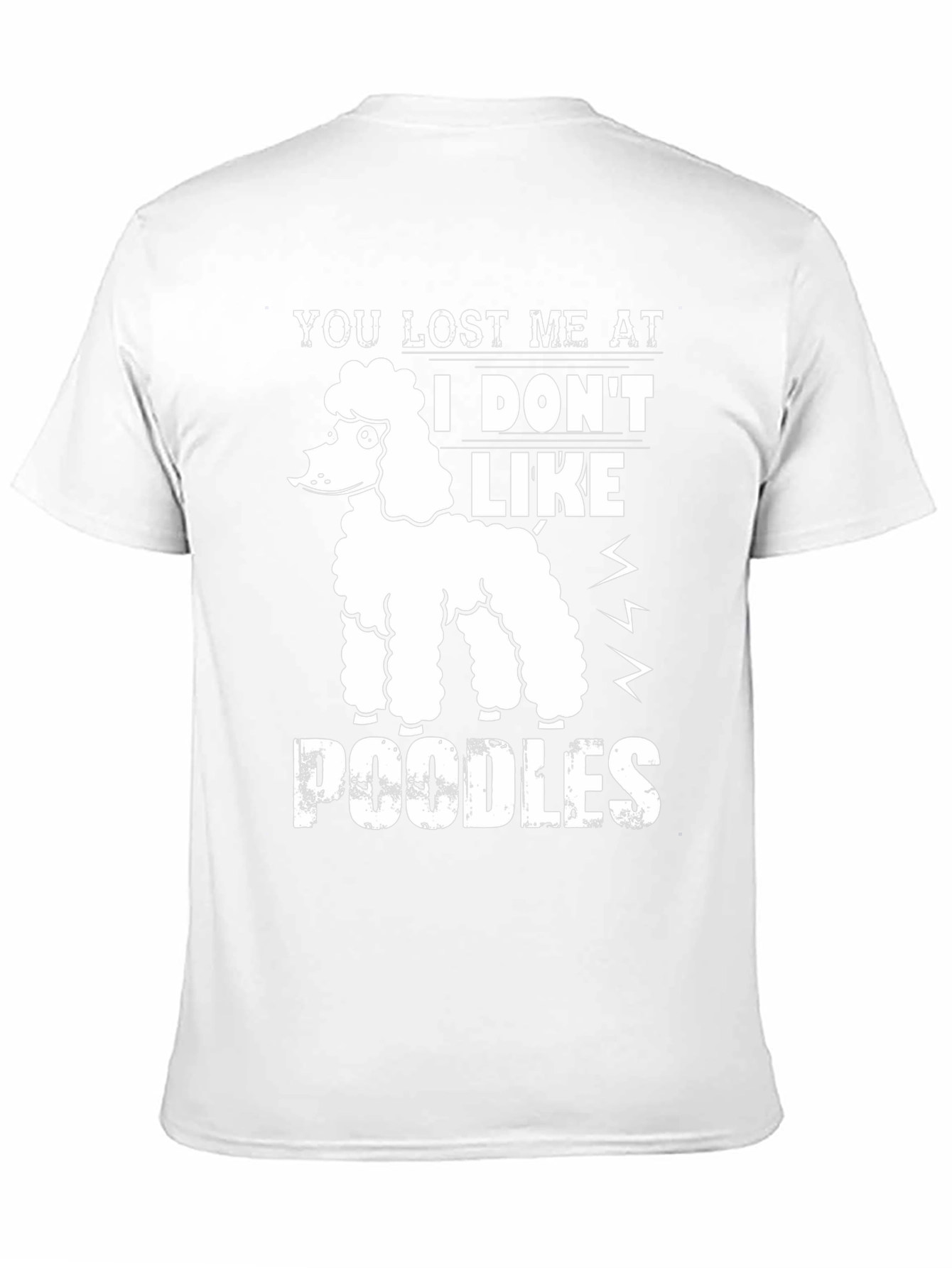 Poodle Lover Tee - You Lost Me At Poodles