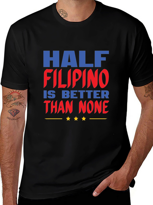 Half Filipino T-Shirt - Funny Heritage Pride Tee