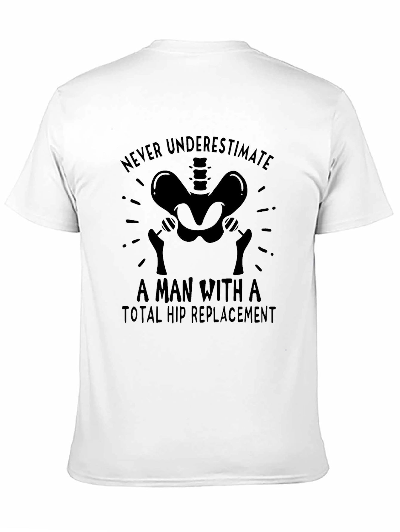 Total Hip Replacement Funny Black T-Shirt