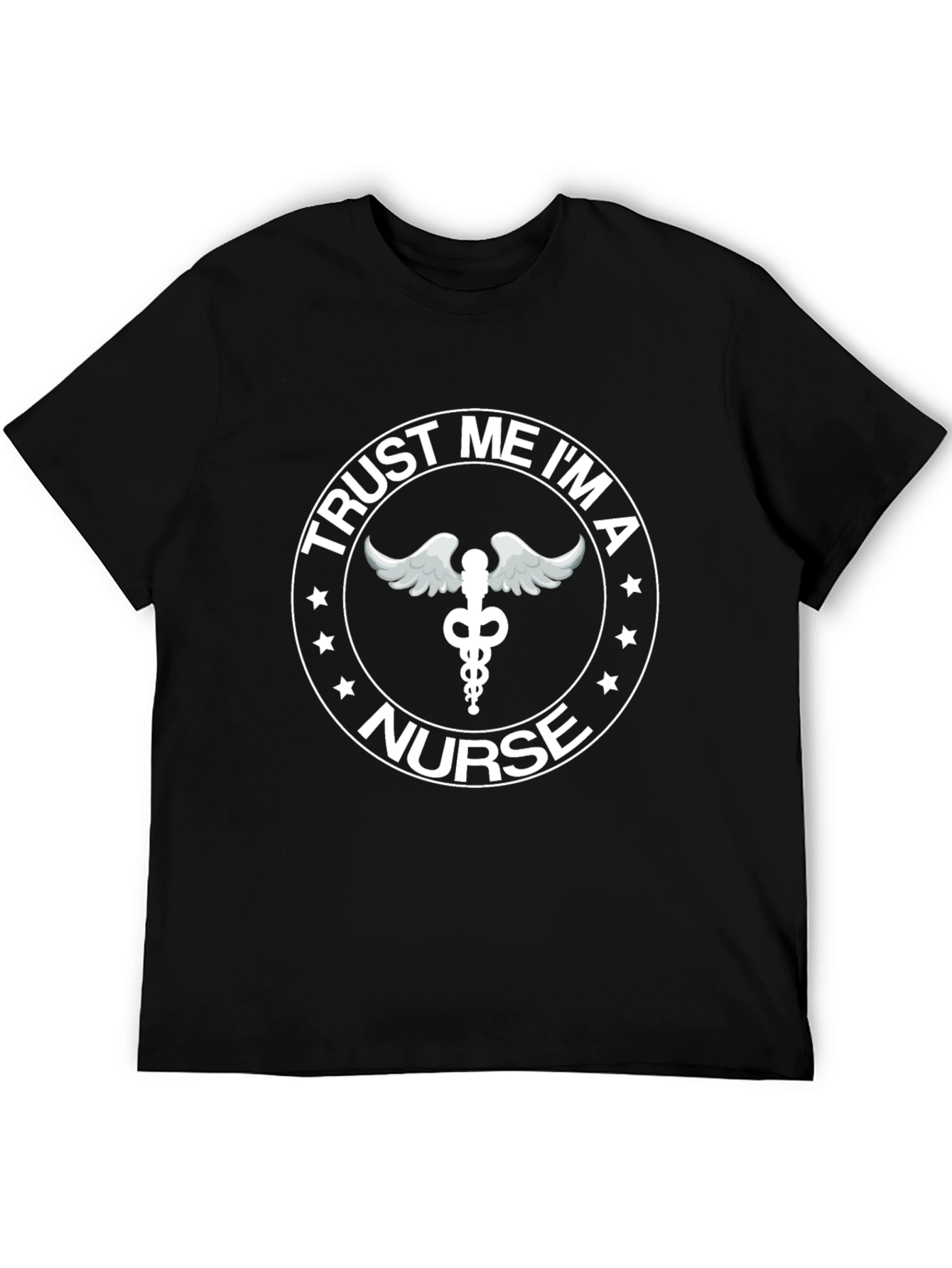 Trust Me Im A Nurse T-Shirt