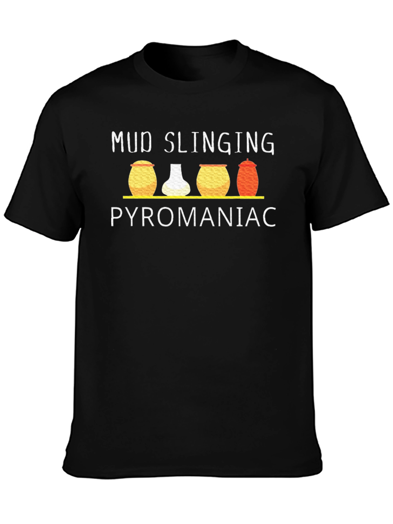 Mud Slinging Pyromaniac Black T-Shirt