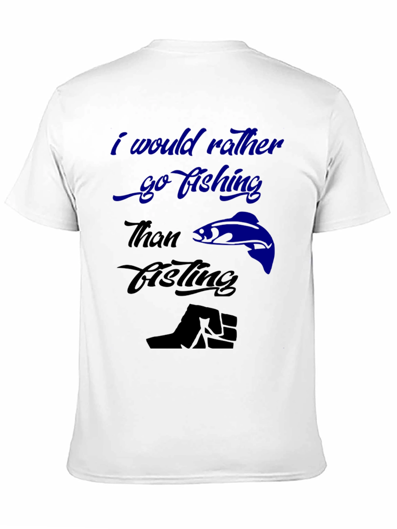 Funny Fishing T-Shirt - Id Rather Go Fishing