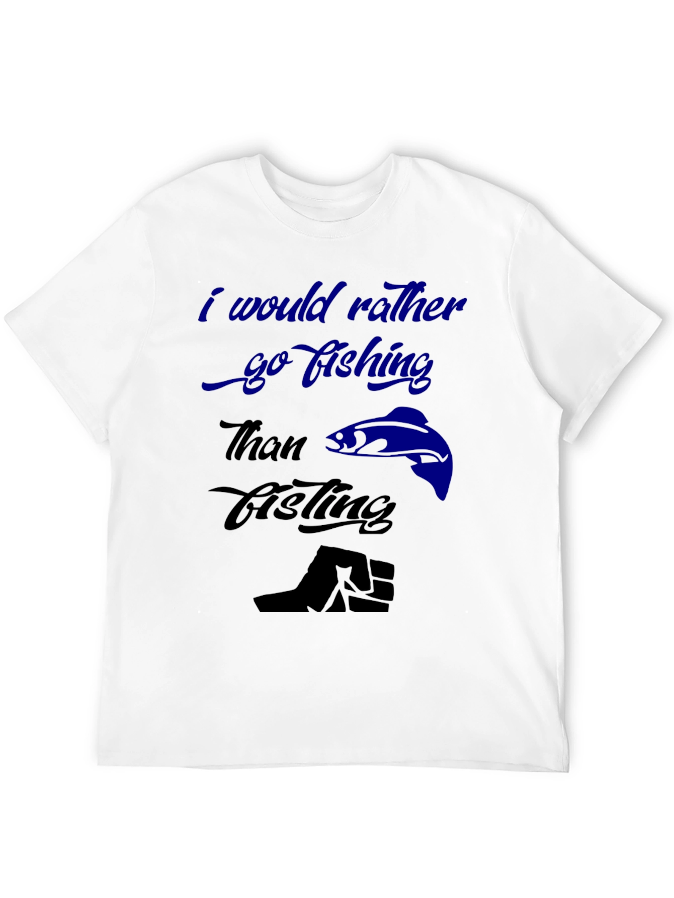 Funny Fishing T-Shirt - Id Rather Go Fishing