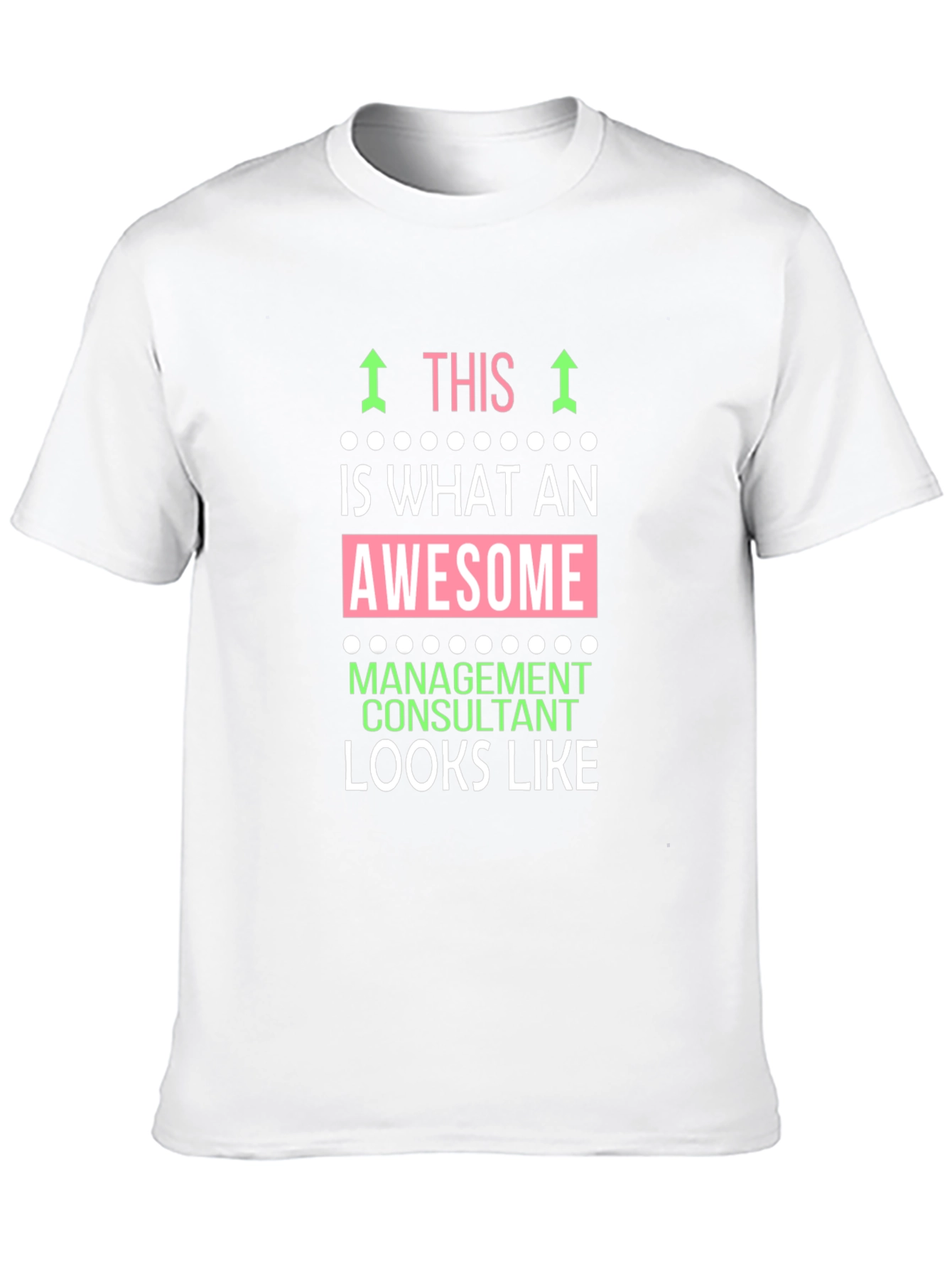 Awesome Management Consultant T-Shirt