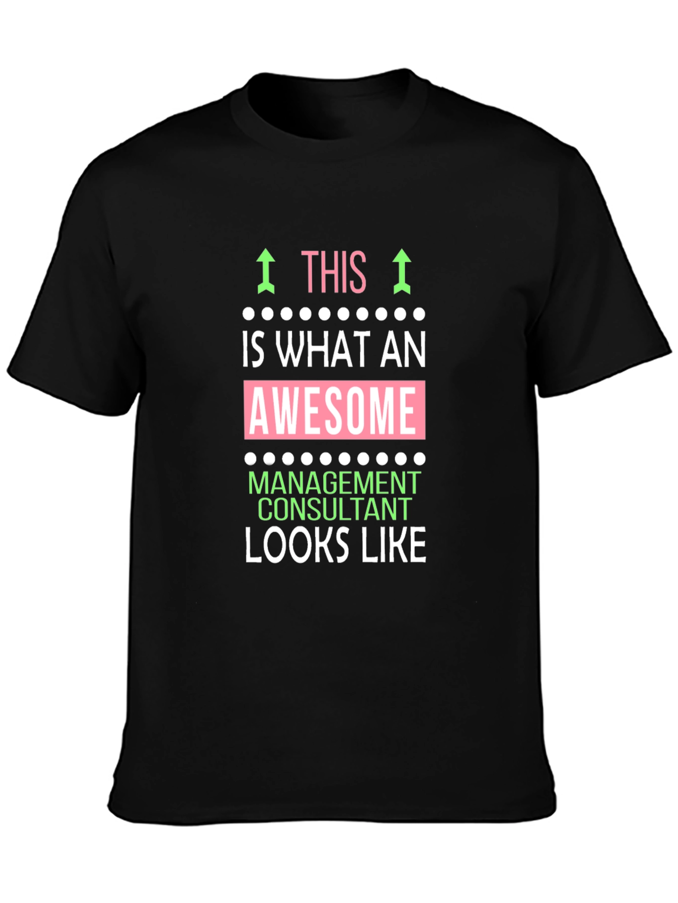Awesome Management Consultant T-Shirt