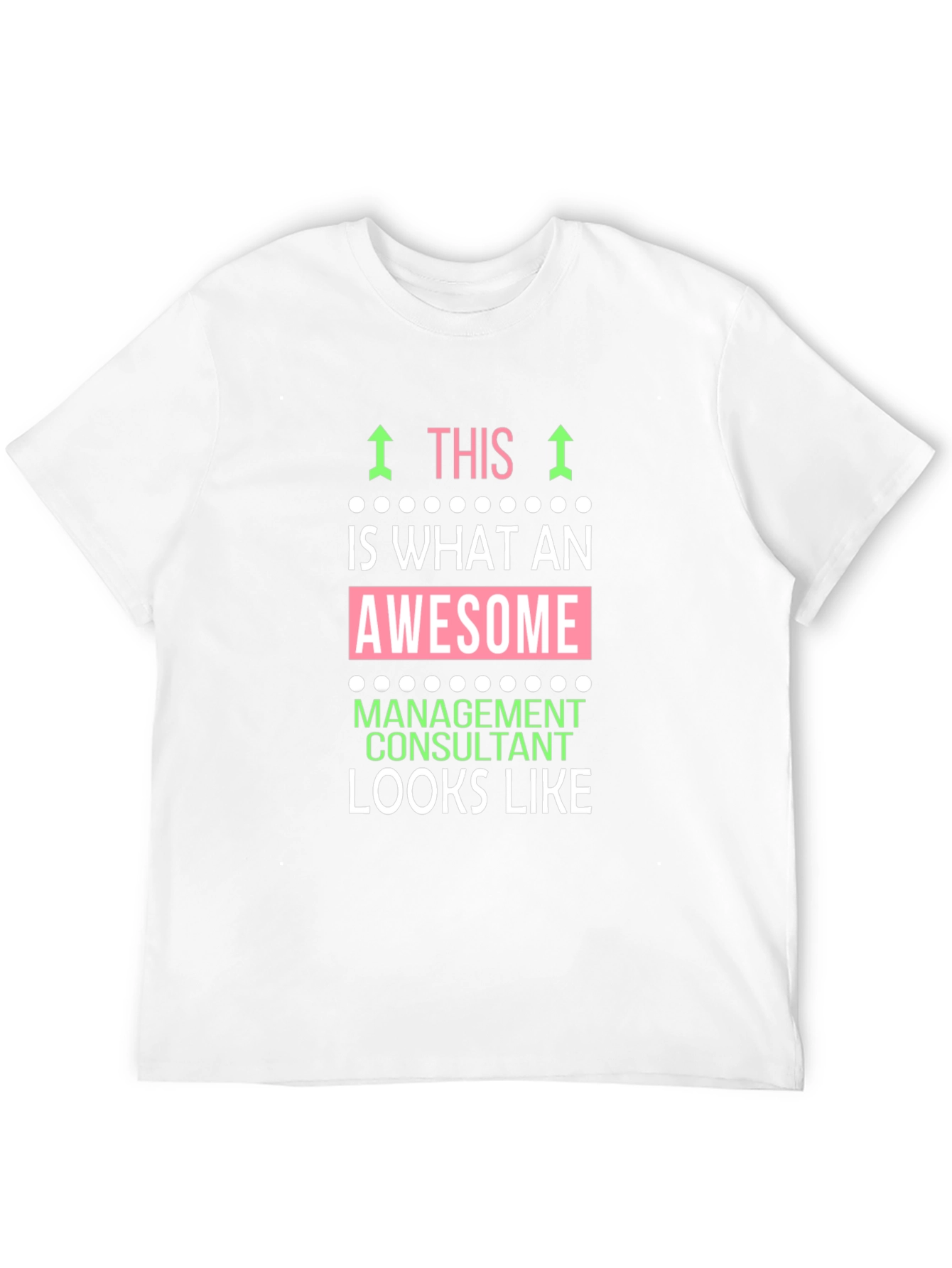 Awesome Management Consultant T-Shirt