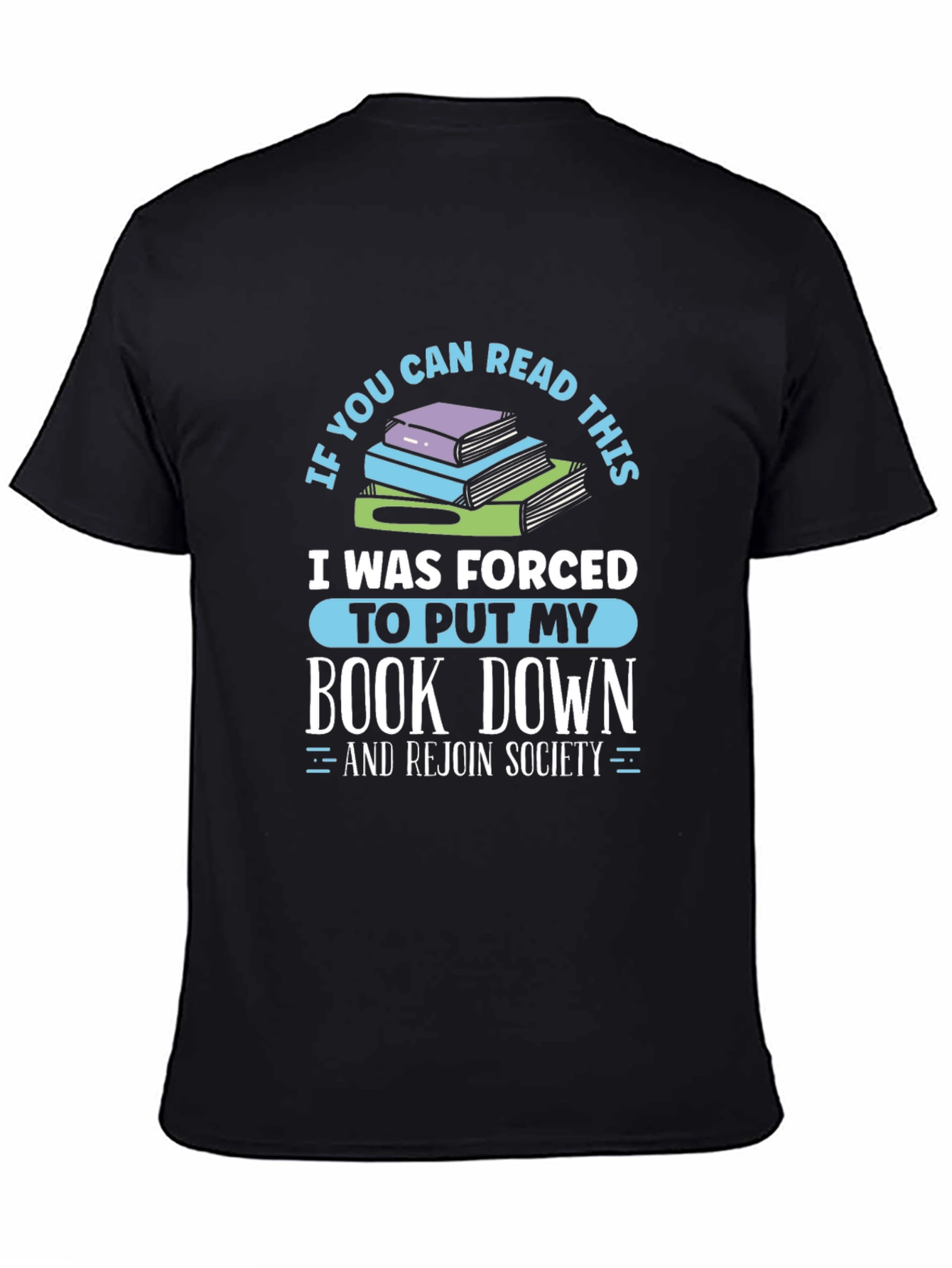 Forced to Put My Book Down T-Shirt