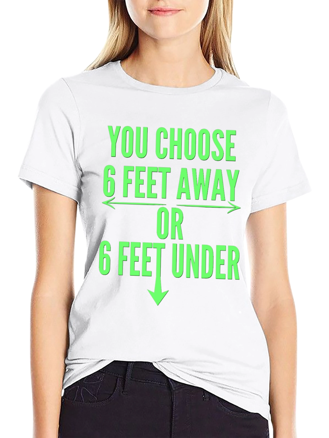 6 Feet Away T-Shirt Funny Novelty Tee