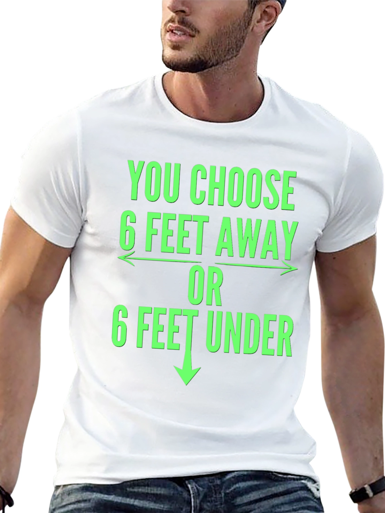 6 Feet Away T-Shirt Funny Novelty Tee
