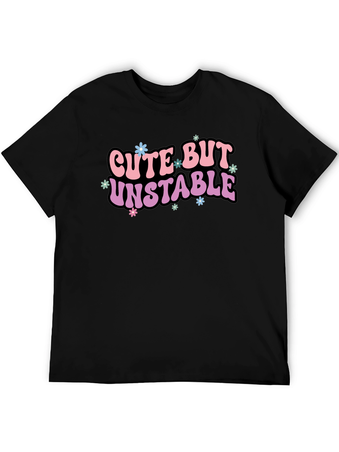 Cute But Unstable Graphic Tee