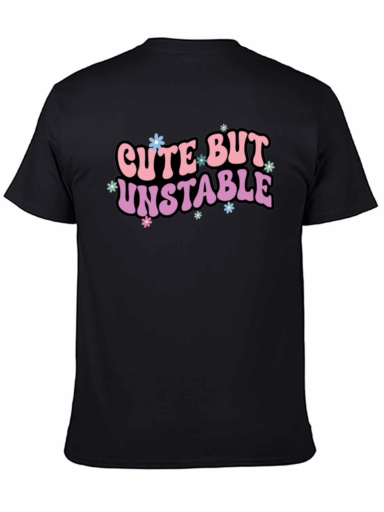 Cute But Unstable Graphic Tee
