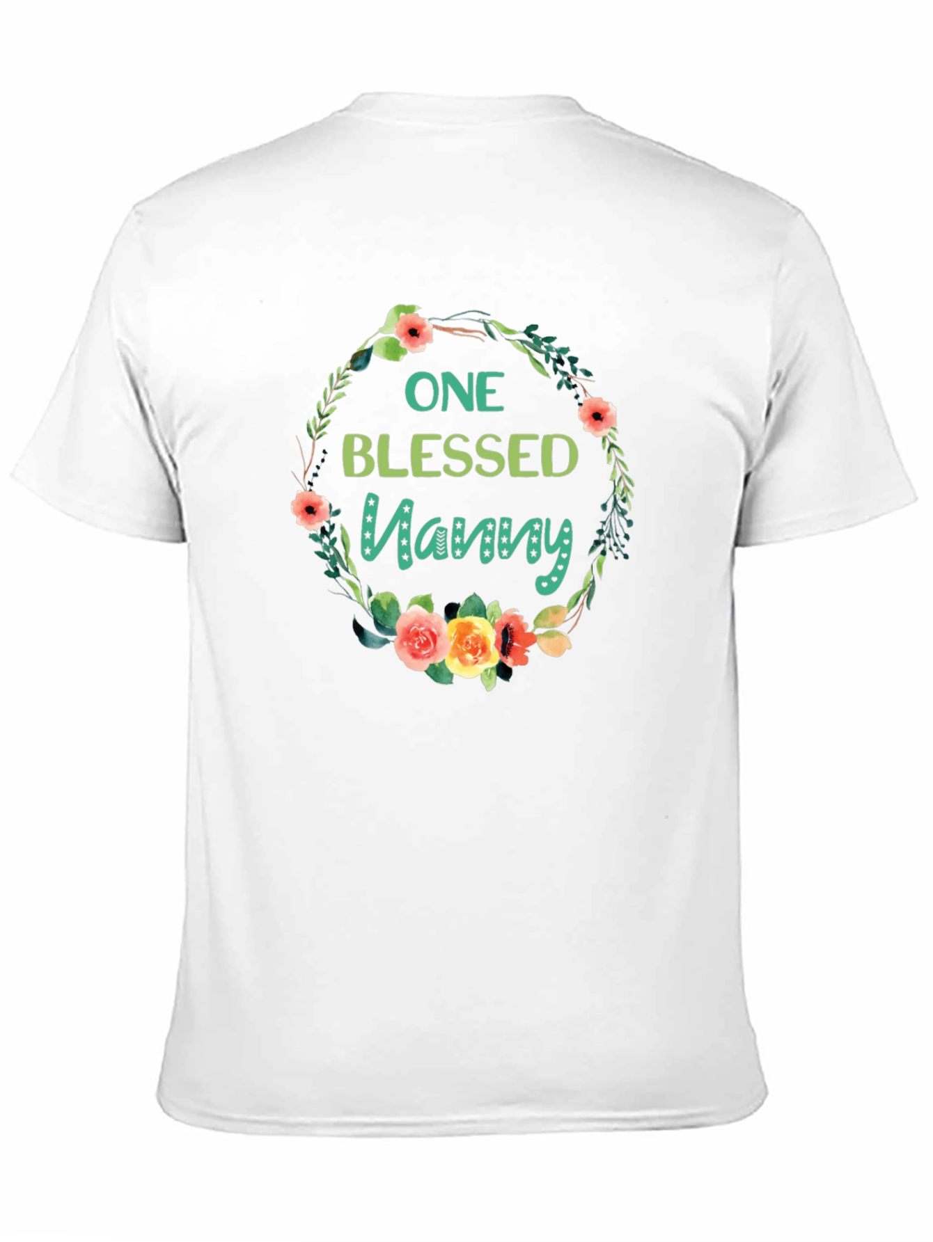 One Blessed Nanny T-Shirt Floral Wreath Design