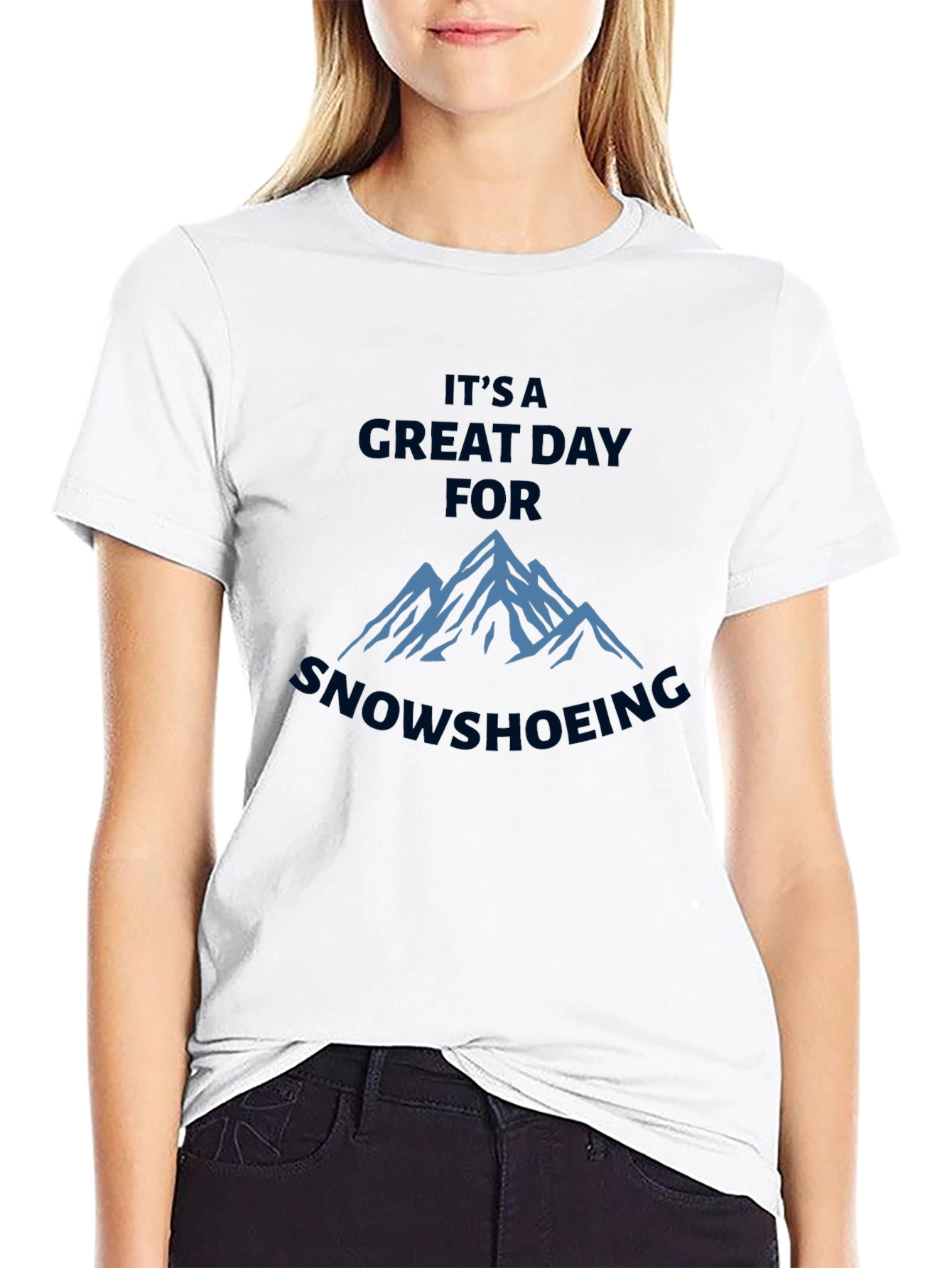 Great Day for Snowshoeing Black T-Shirt