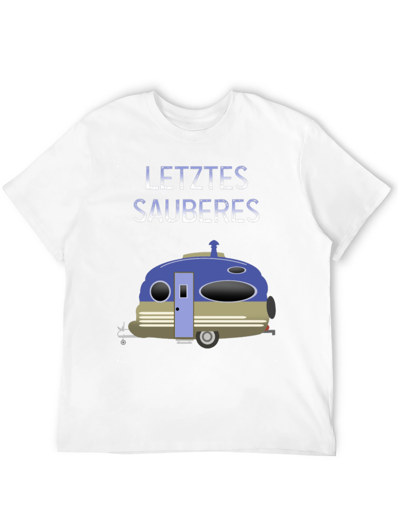 Letztes Sauberes T-Shirt Camping Tee