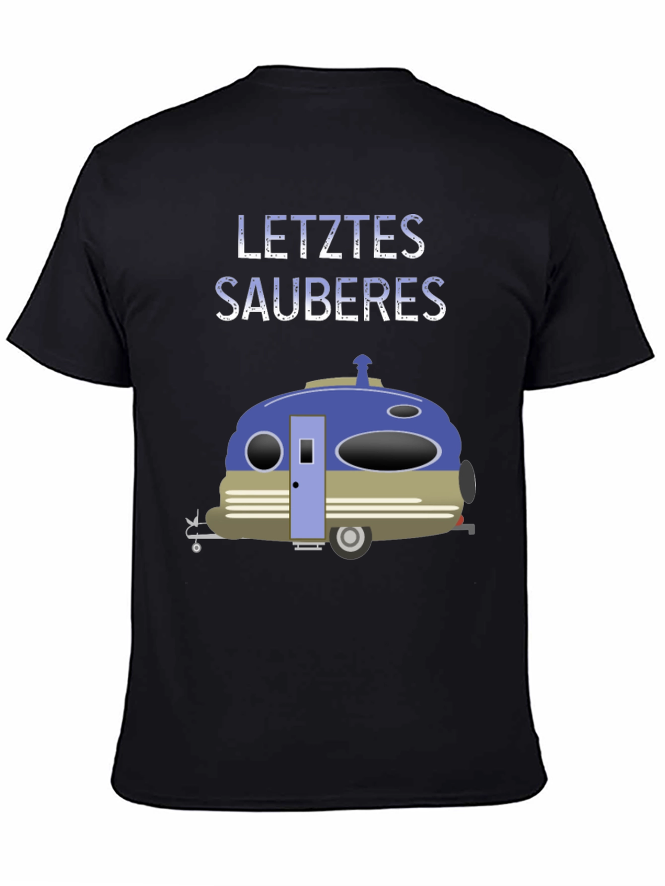 Letztes Sauberes T-Shirt Camping Tee
