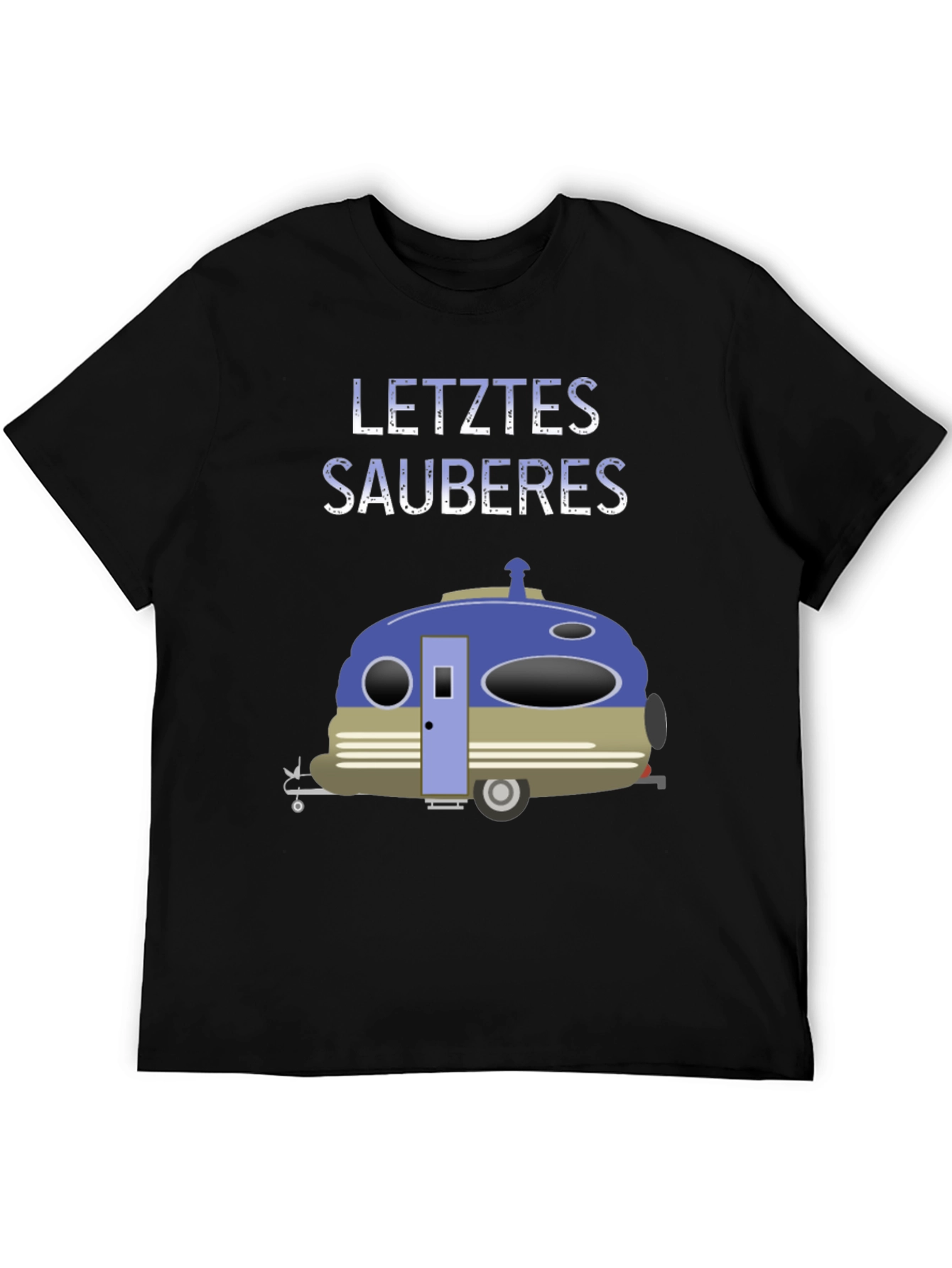 Letztes Sauberes T-Shirt Camping Tee