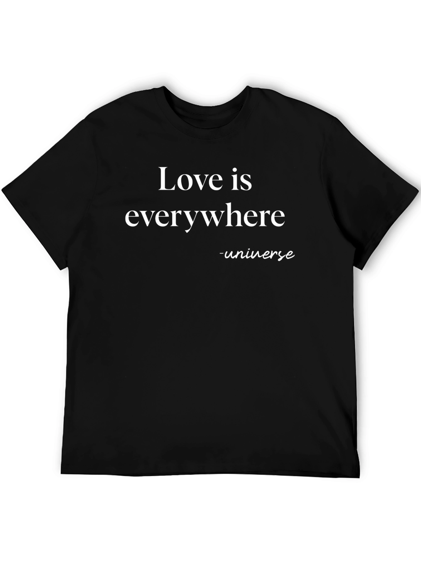 Love is Everywhere T-Shirt - Universe Design