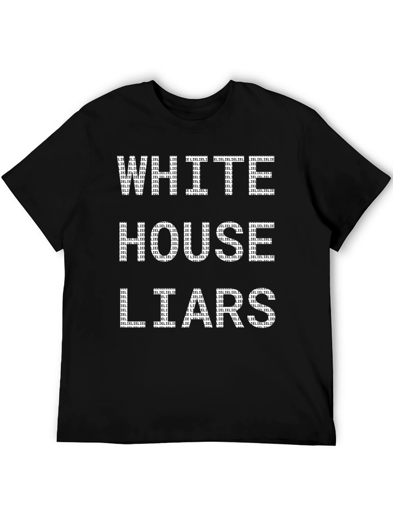 Political Statement T-Shirt: White House Liars