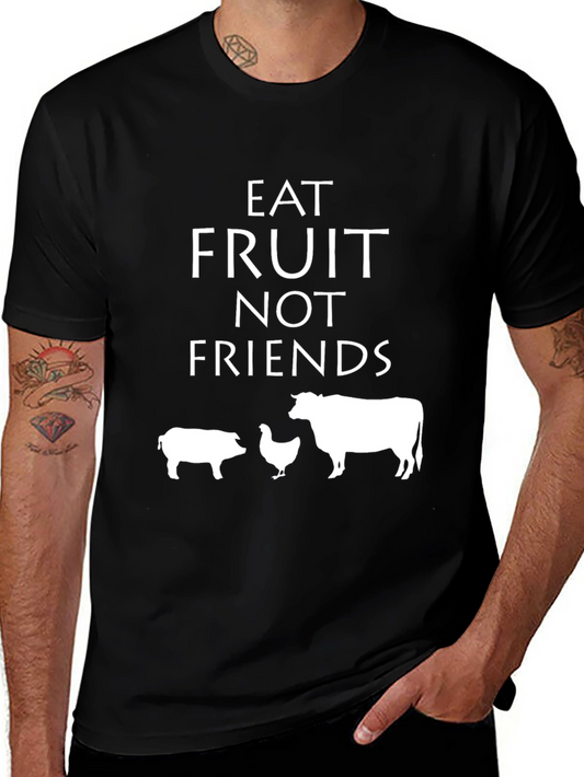 Eat Fruit Not Friends Vegan T-Shirt