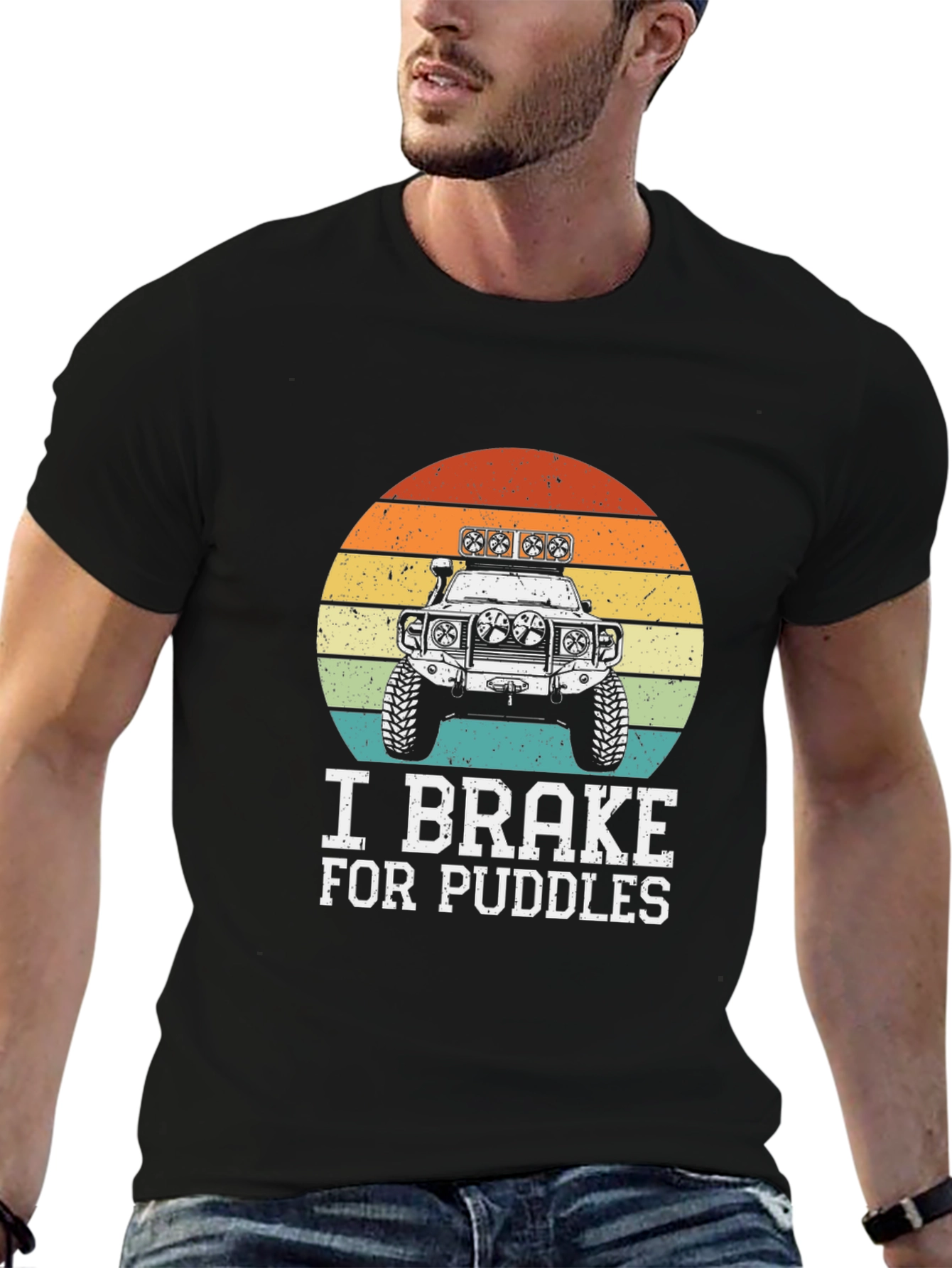 I Brake For Puddles Off-Road Vehicle T-Shirt