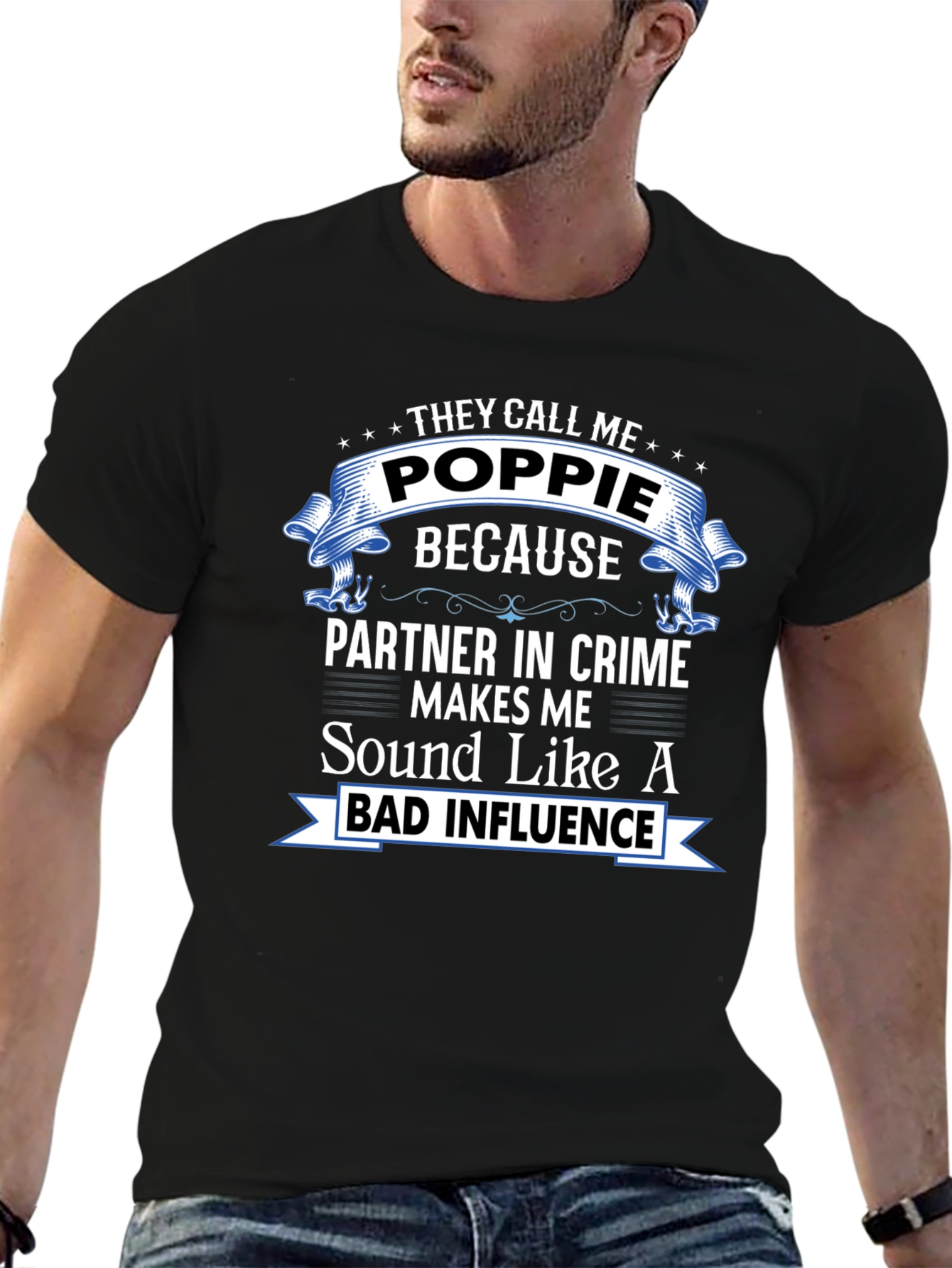 They Call Me Poppie T-Shirt