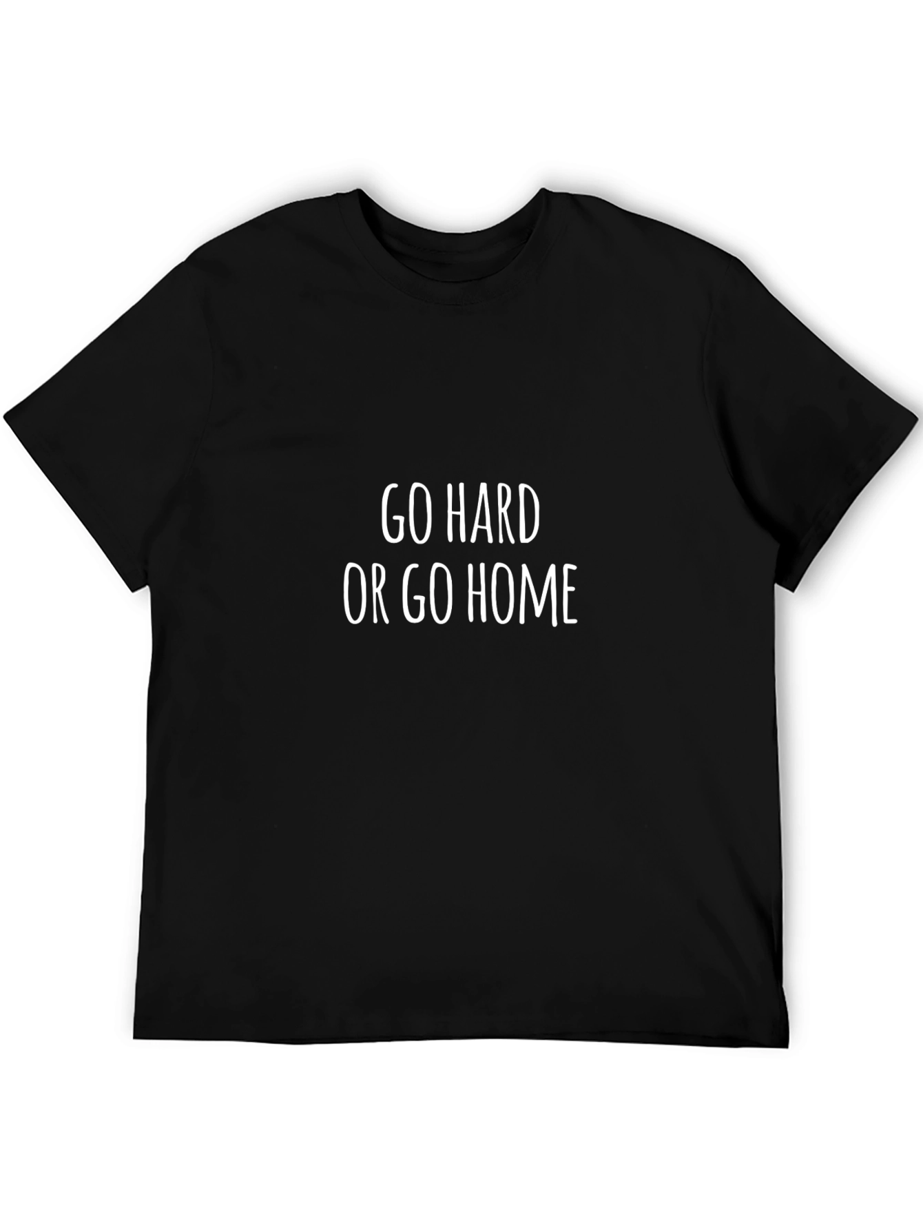 Go Hard or Go Home Graphic Tee