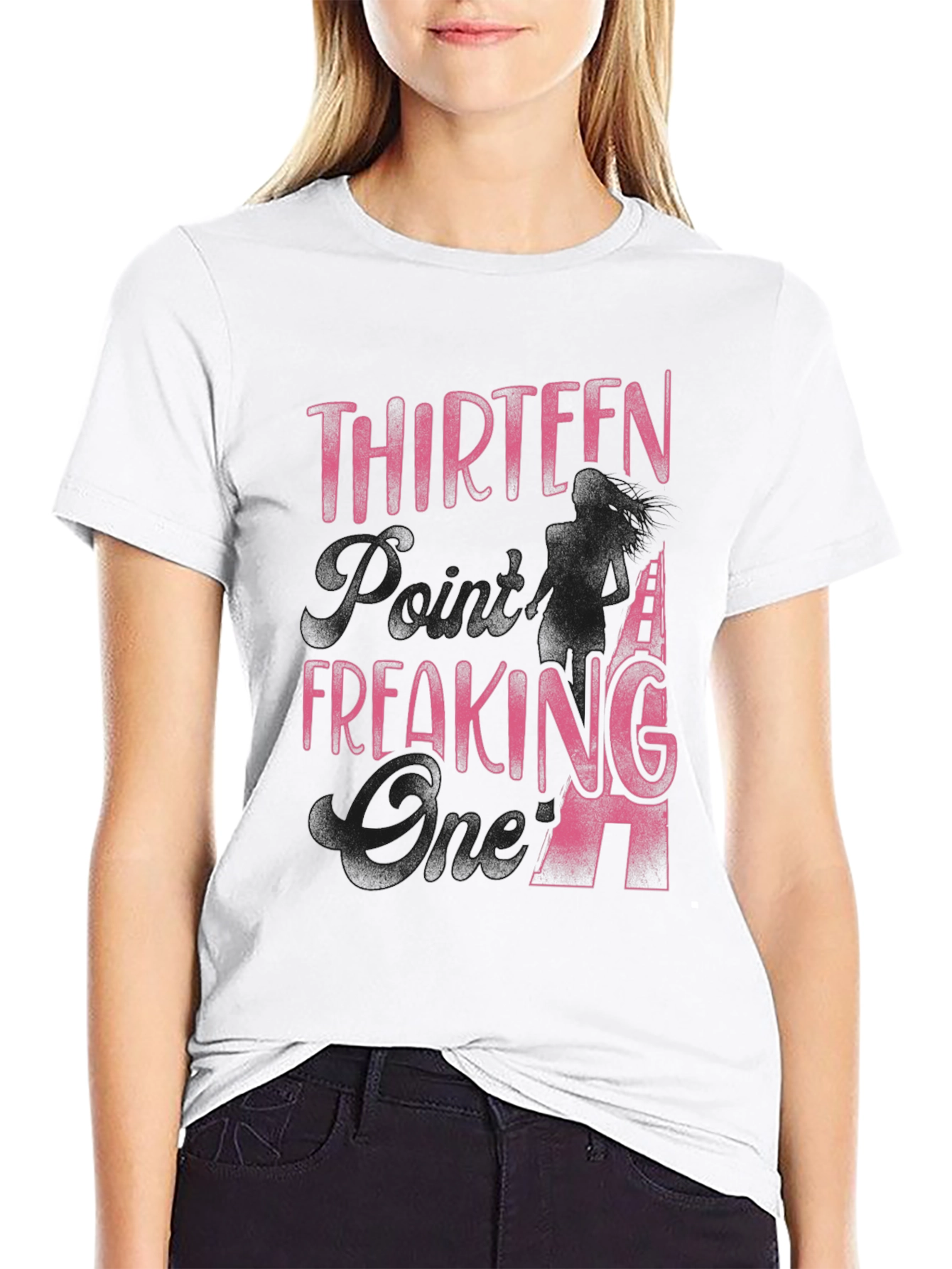 Thirteen Freaking 94 T-Shirt