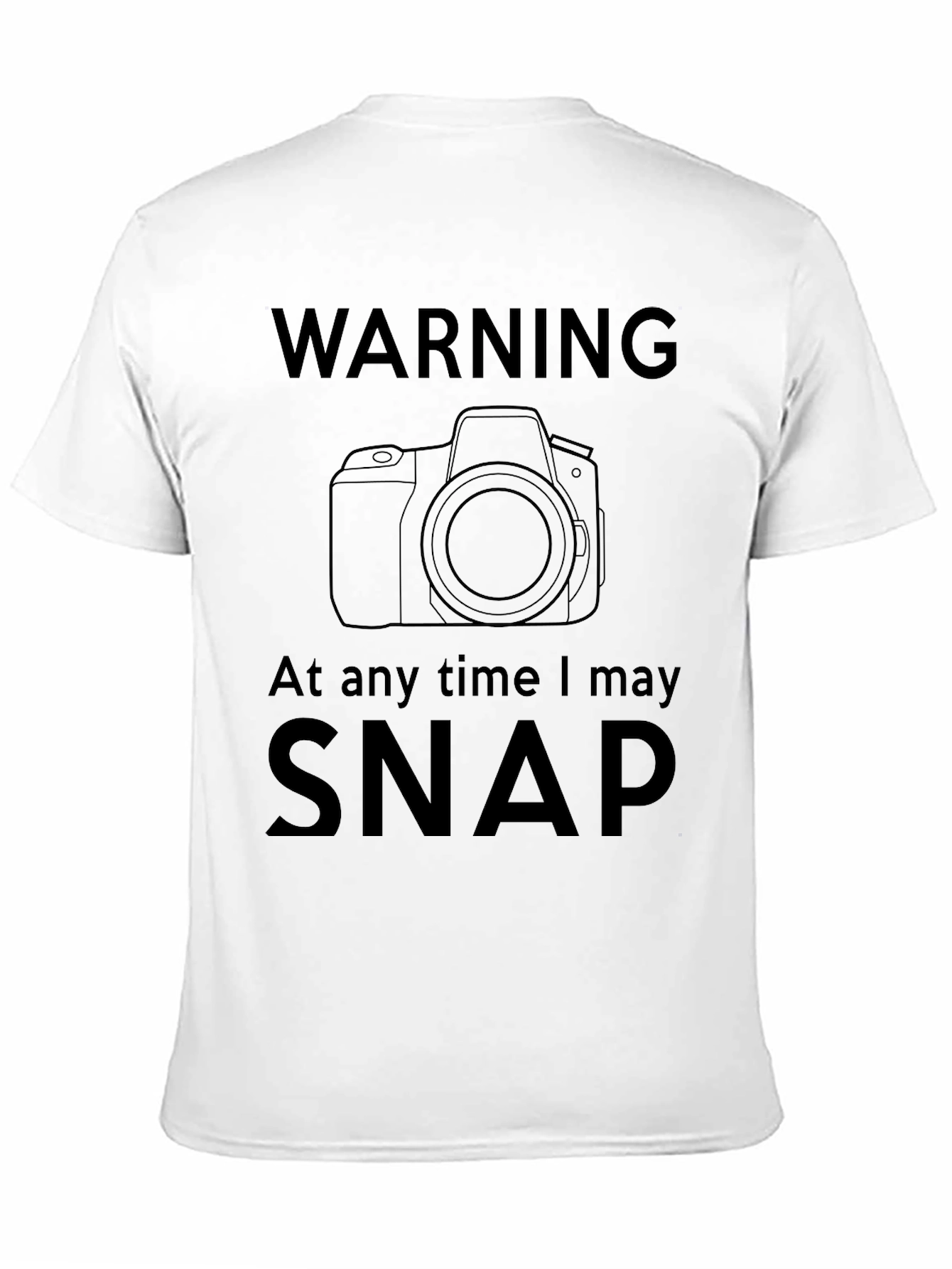 Warning I May Snap Photographer T-Shirt