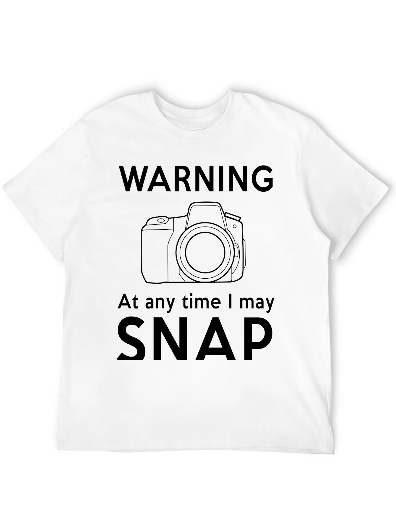 Warning I May Snap Photographer T-Shirt