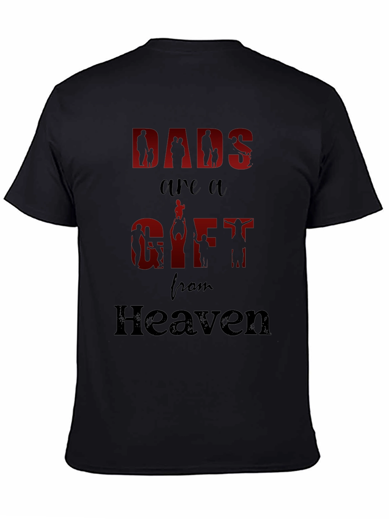 Dads are a Gift from Heaven Graphic T-Shirt