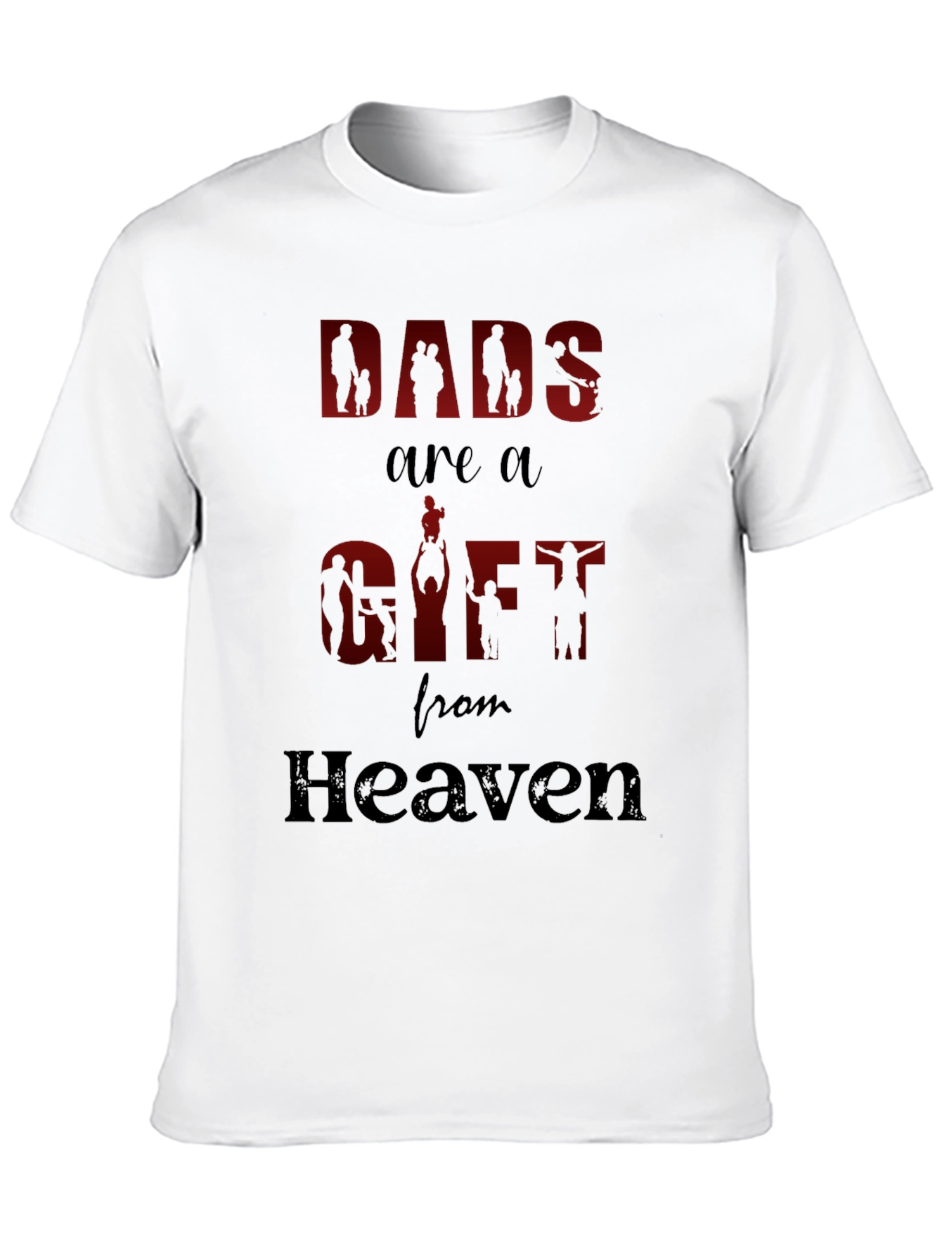 Dads are a Gift from Heaven Graphic T-Shirt