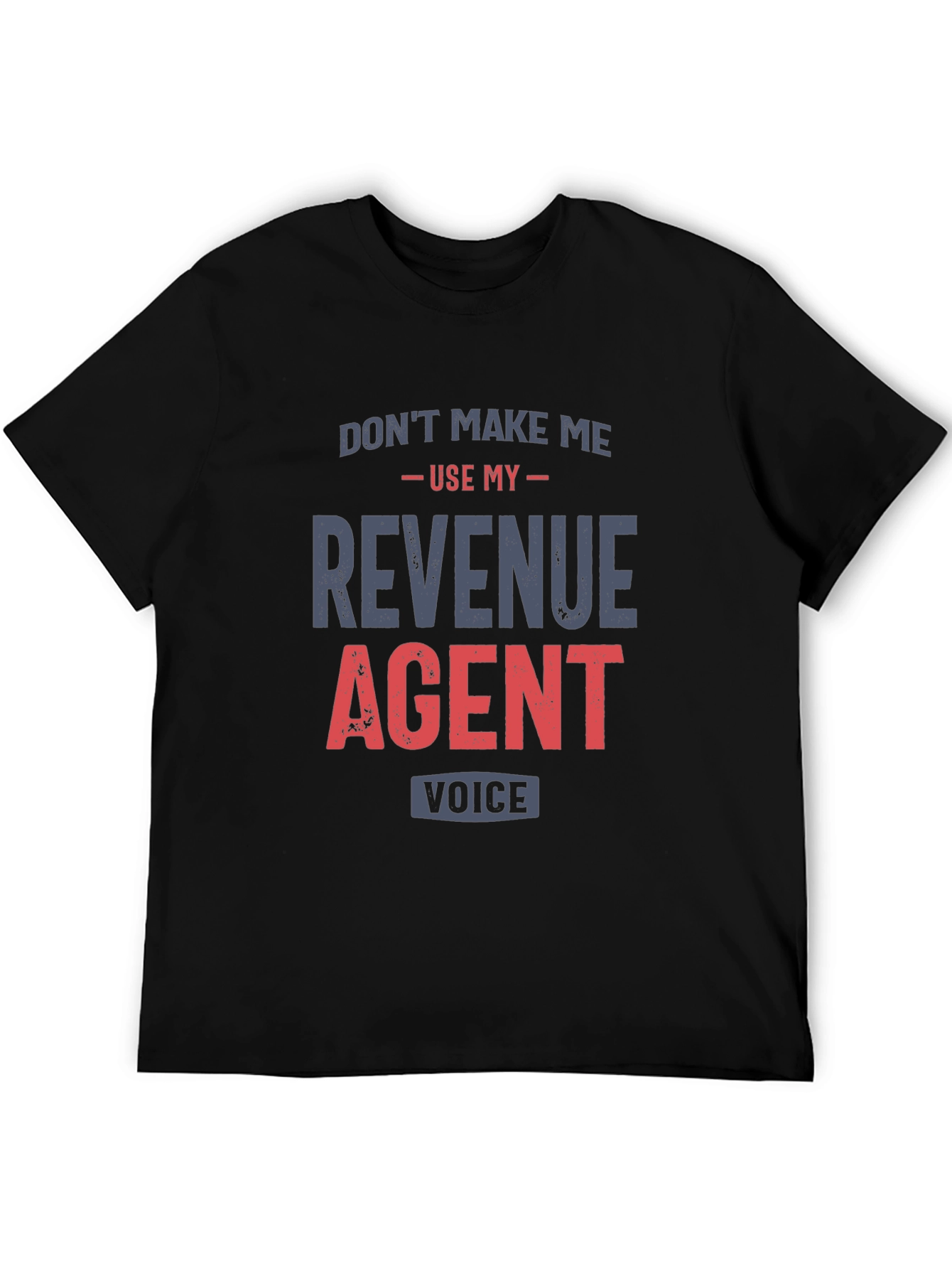 Revenue Agent Funny T-Shirt