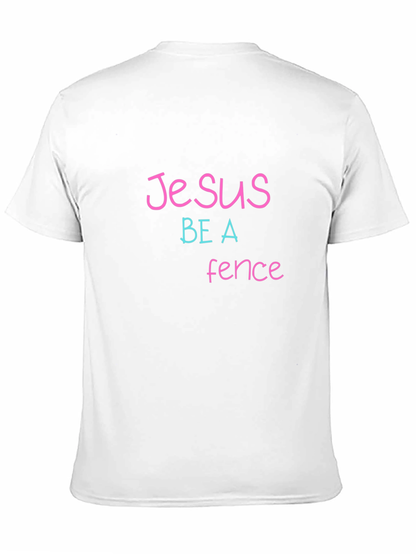 Jesus Be A Fence Graphic Tee