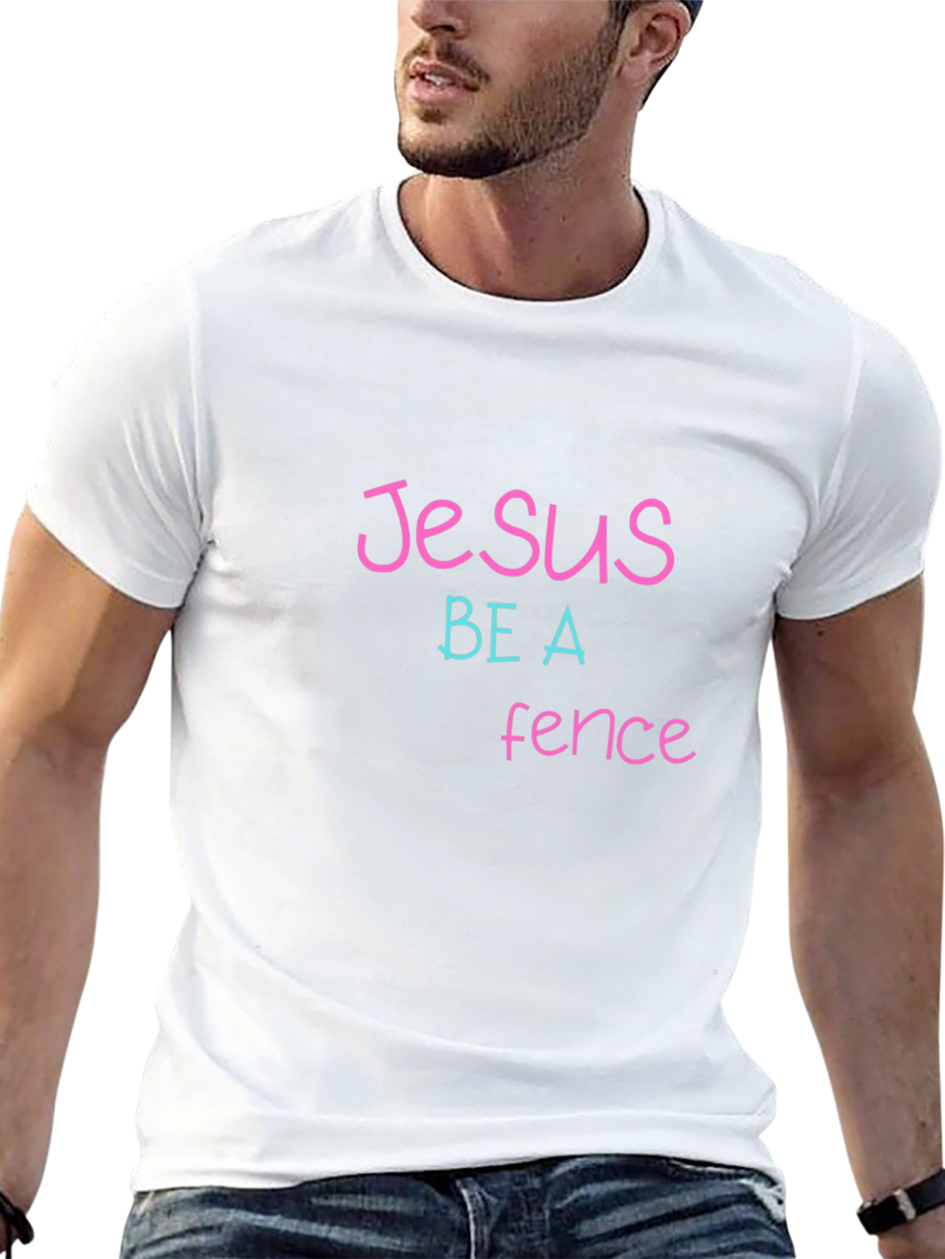 Jesus Be A Fence Graphic Tee