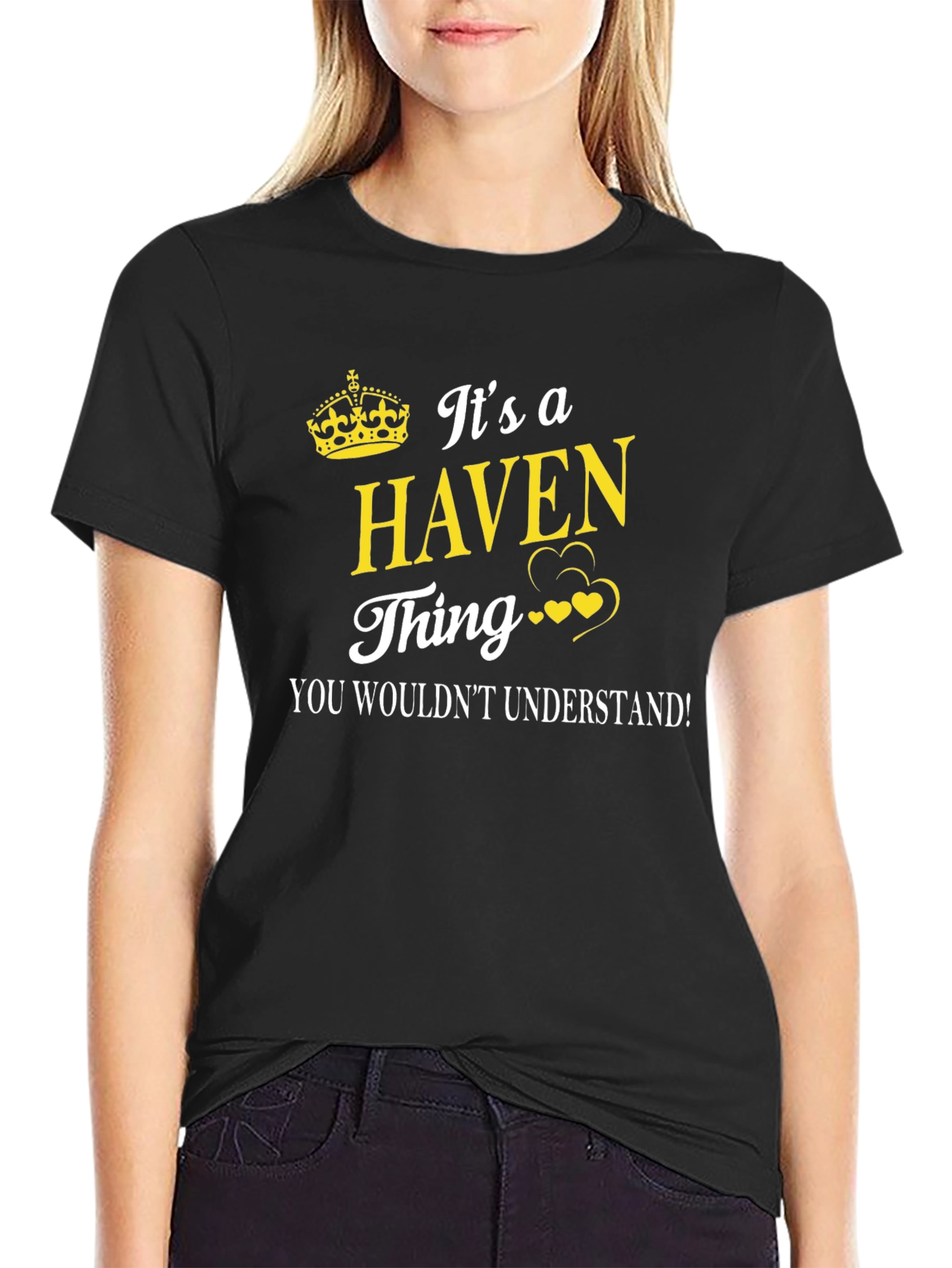 Its a Haven Thing - Funny Graphic T-Shirt