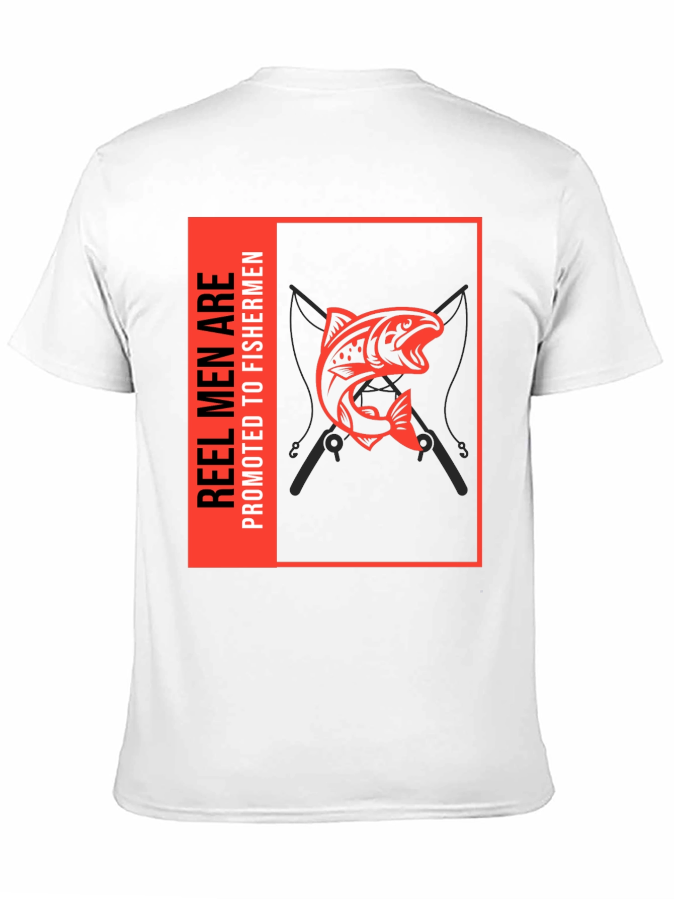 Reel Men are Promoted to Fishermen Black T-Shirt